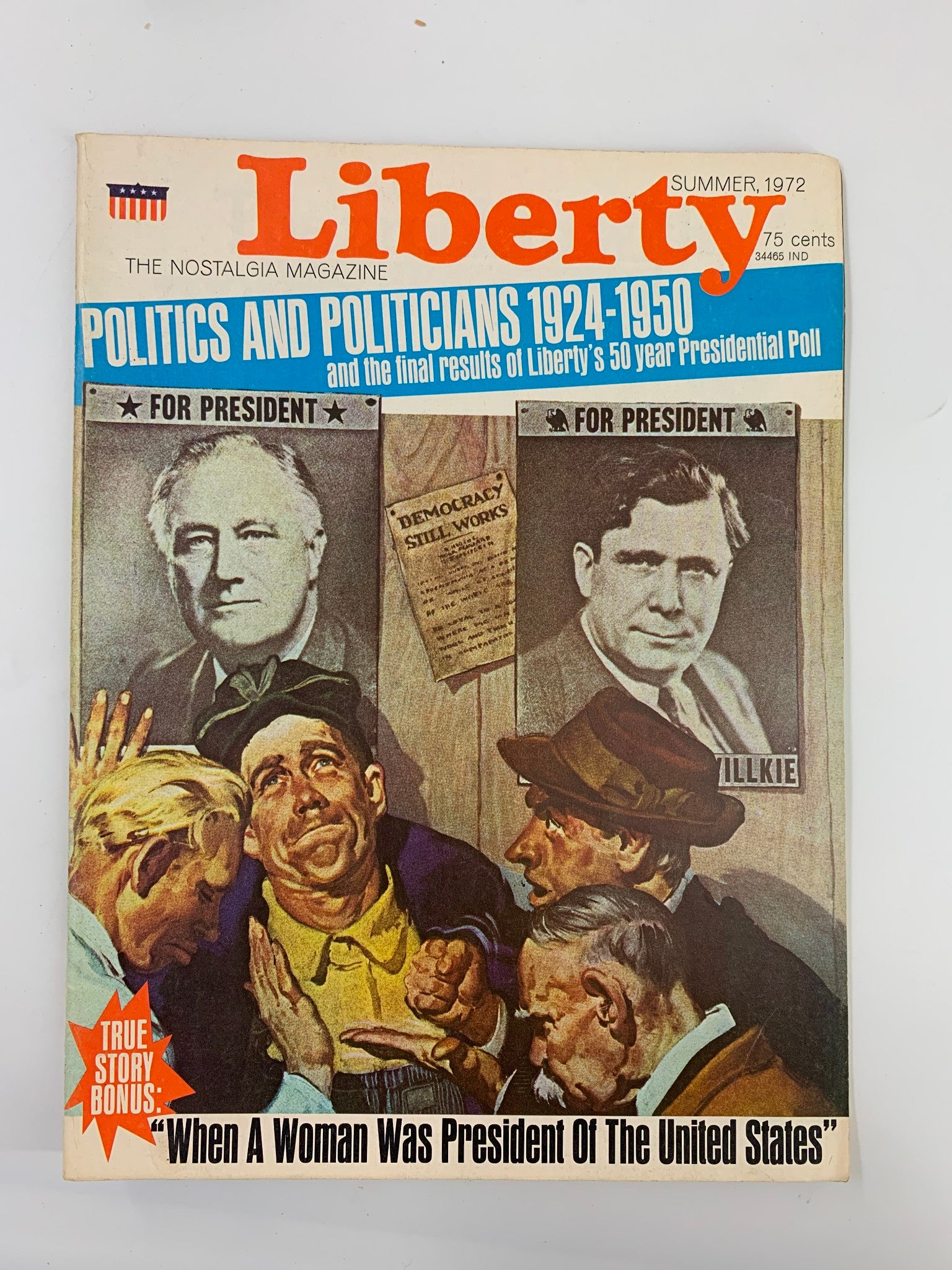 VTG Liberty Magazine Summer 1972 Politics and Politicians 1924-1950 No Label