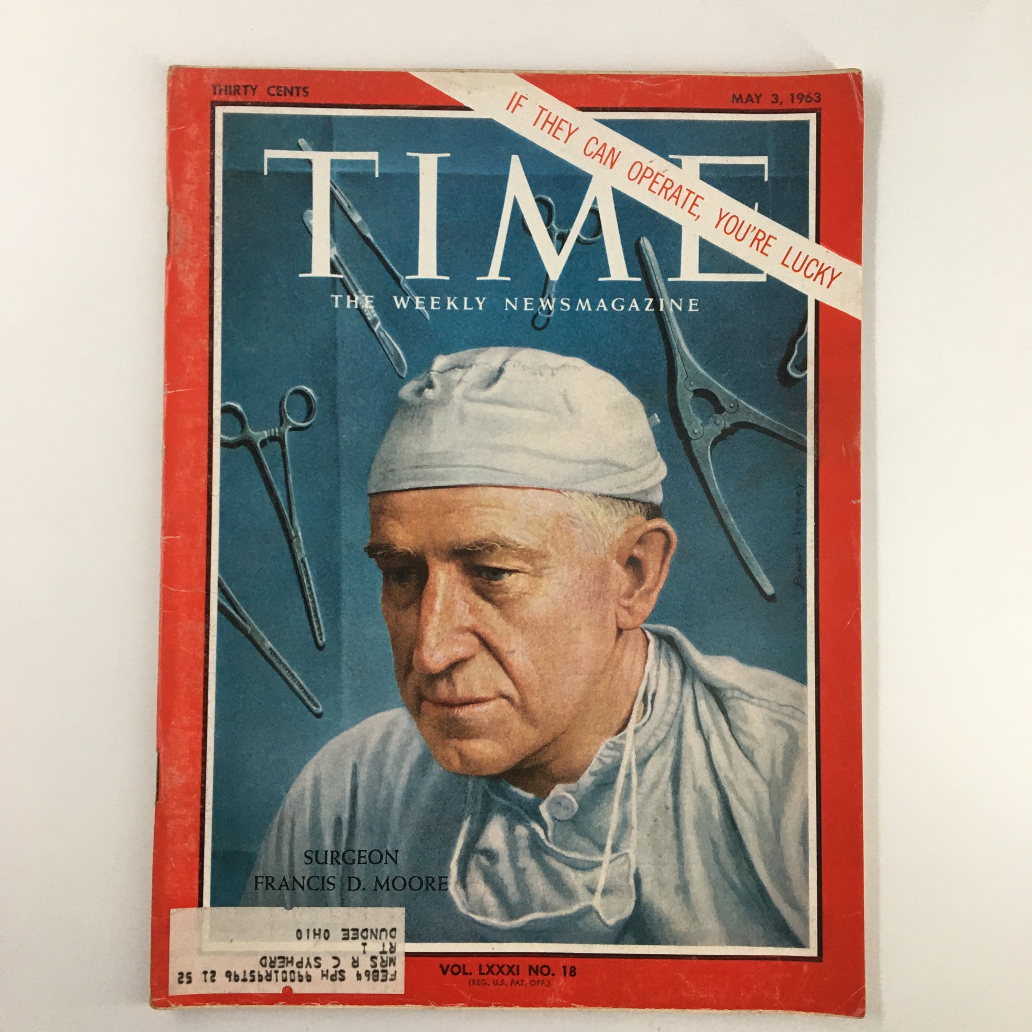 VTG Time Magazine May 3 1963 Vol 81 #18 Surgeon Francis D. Moore