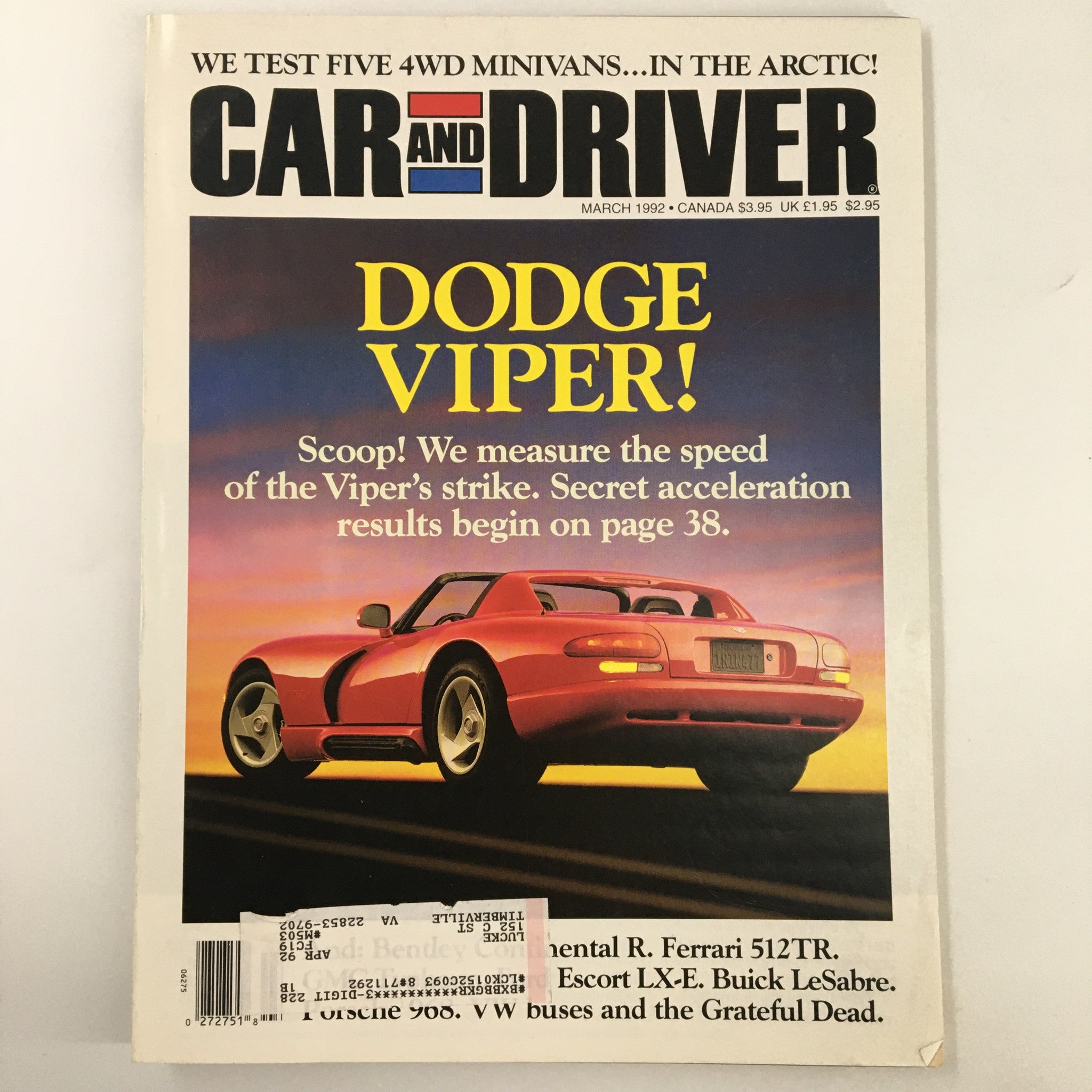 Car and Driver Magazine March 1992 Dodge Viper Strike Secret Acceleration Result