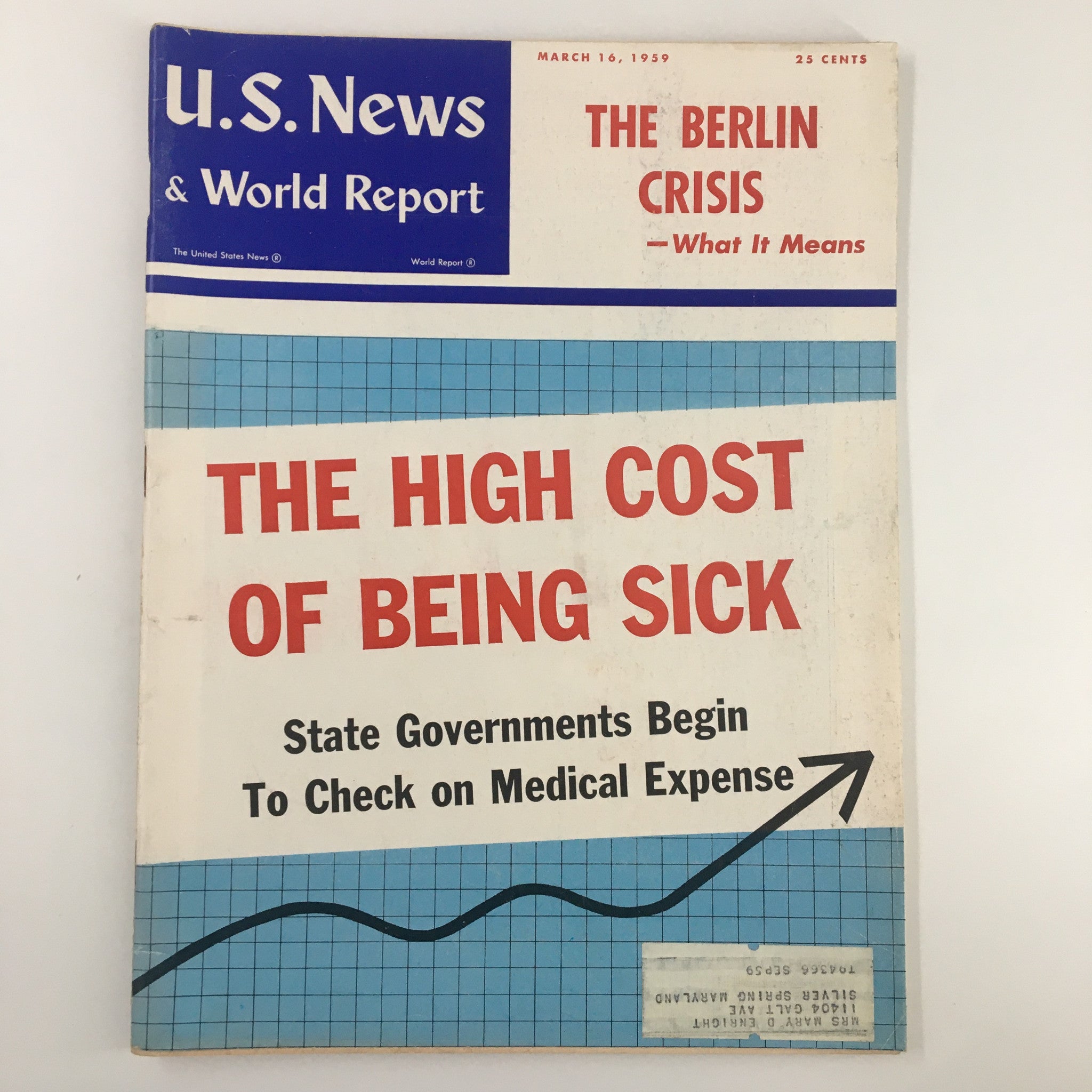 US News & World Report Magazine March 16 1959 The High Cost of Being Sick