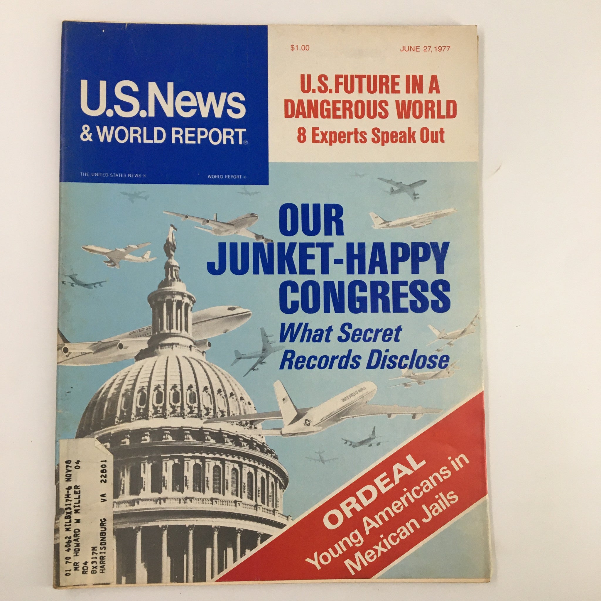 US News & World Report Magazine June 27 1977 Our Junket-Happy Congress