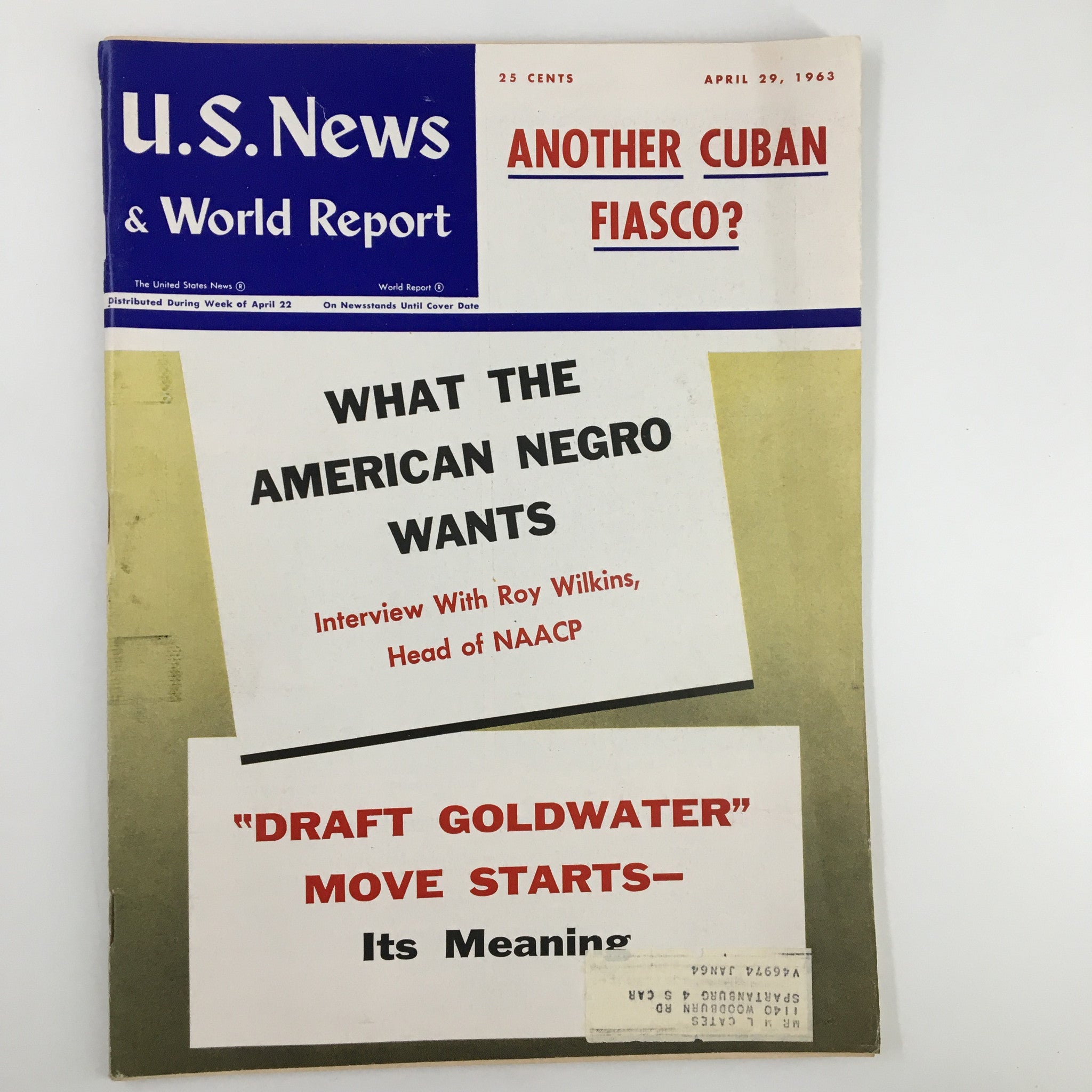 US News & World Report Magazine April 29 1963 Draft Goldwater Move Starts