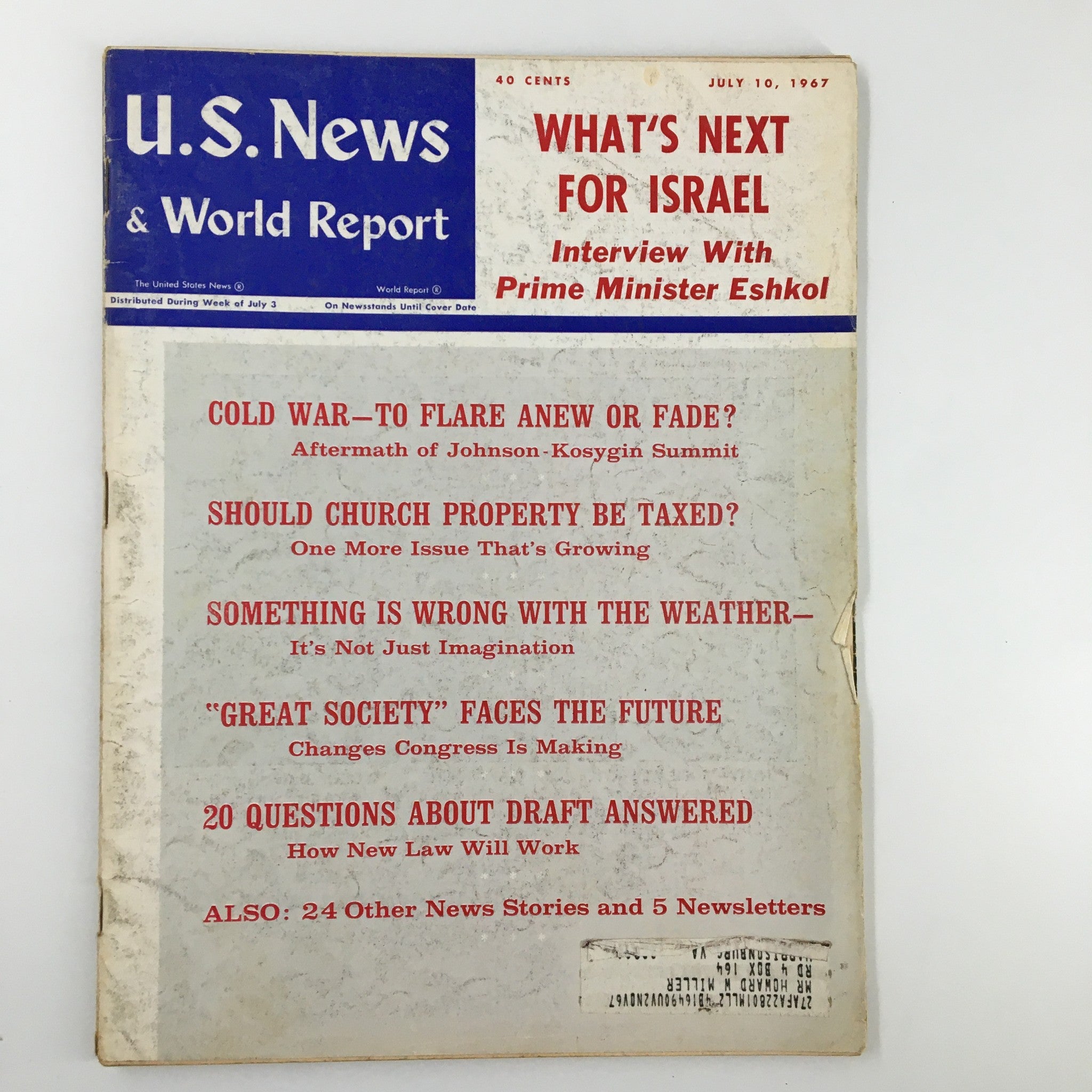 US News & World Report Magazine July 10 1967 Cold War To Flare Anew or Fade?