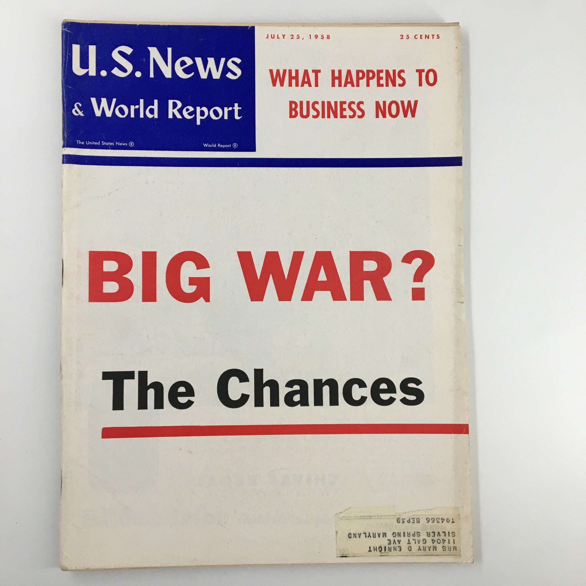 US News & World Report Magazine July 23 1958 Big War and The Chances