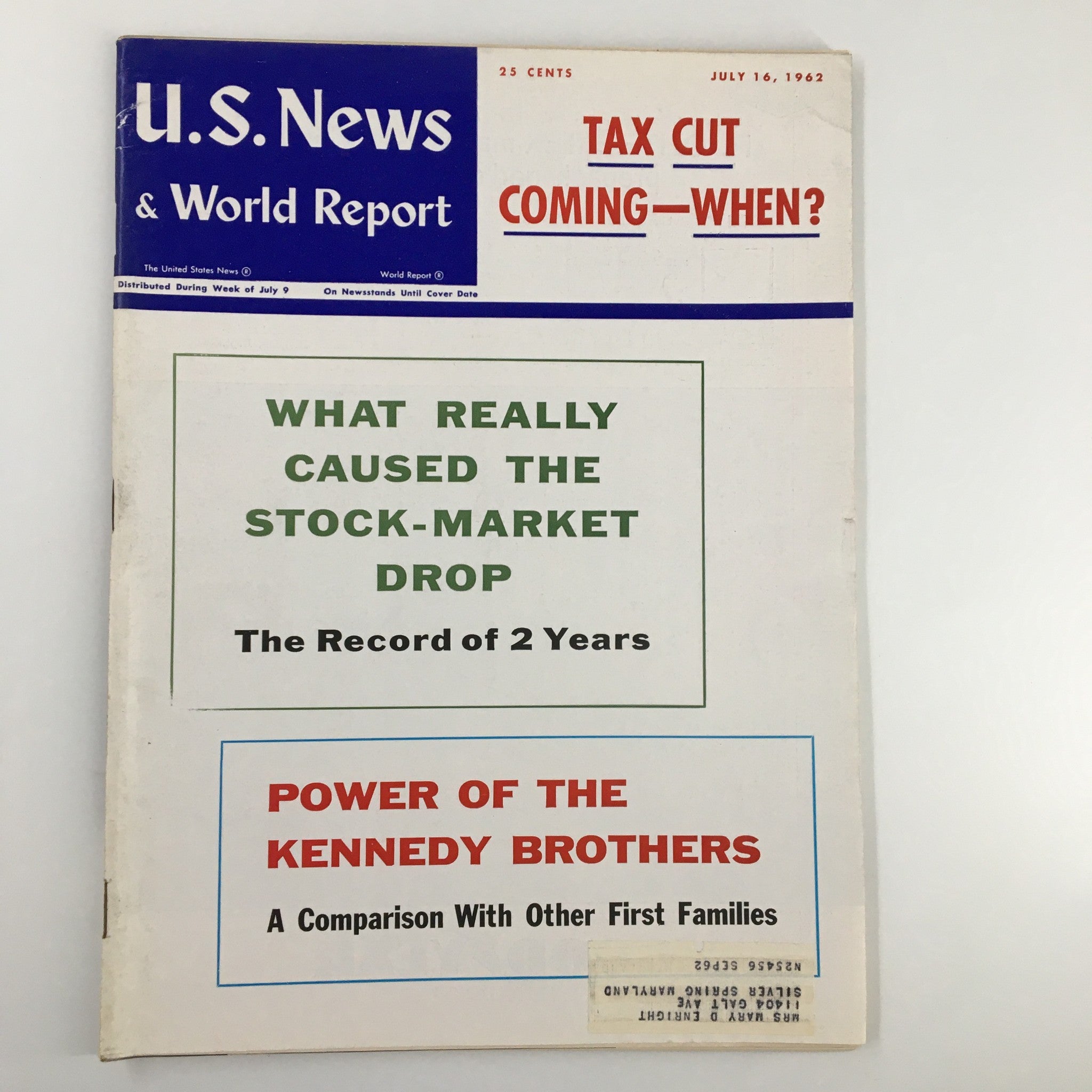 US News & World Report Magazine July 16 1962 Power of the Kennedy Brothers