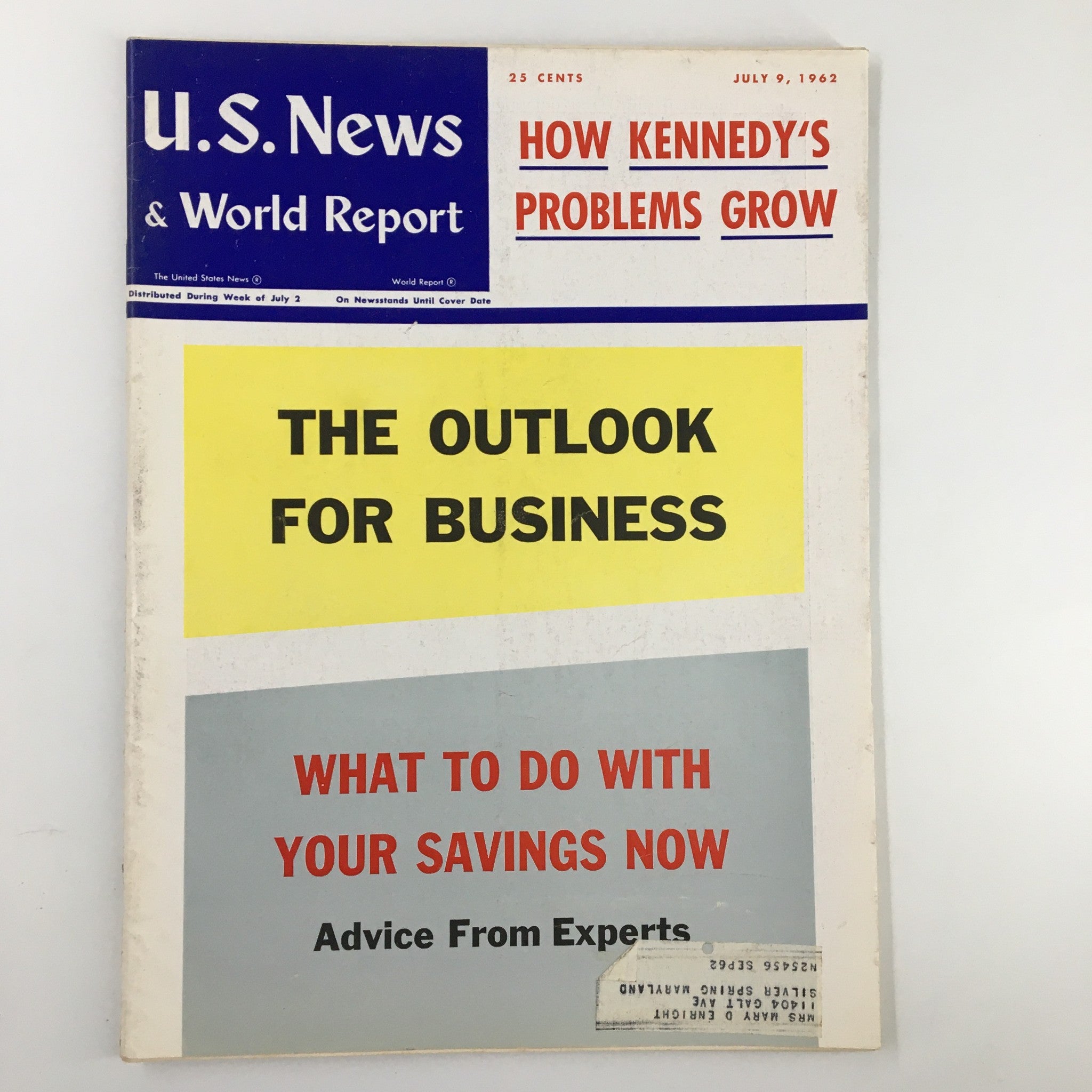 US News & World Report Magazine July 9 1962 What To Do with Your Savings Now