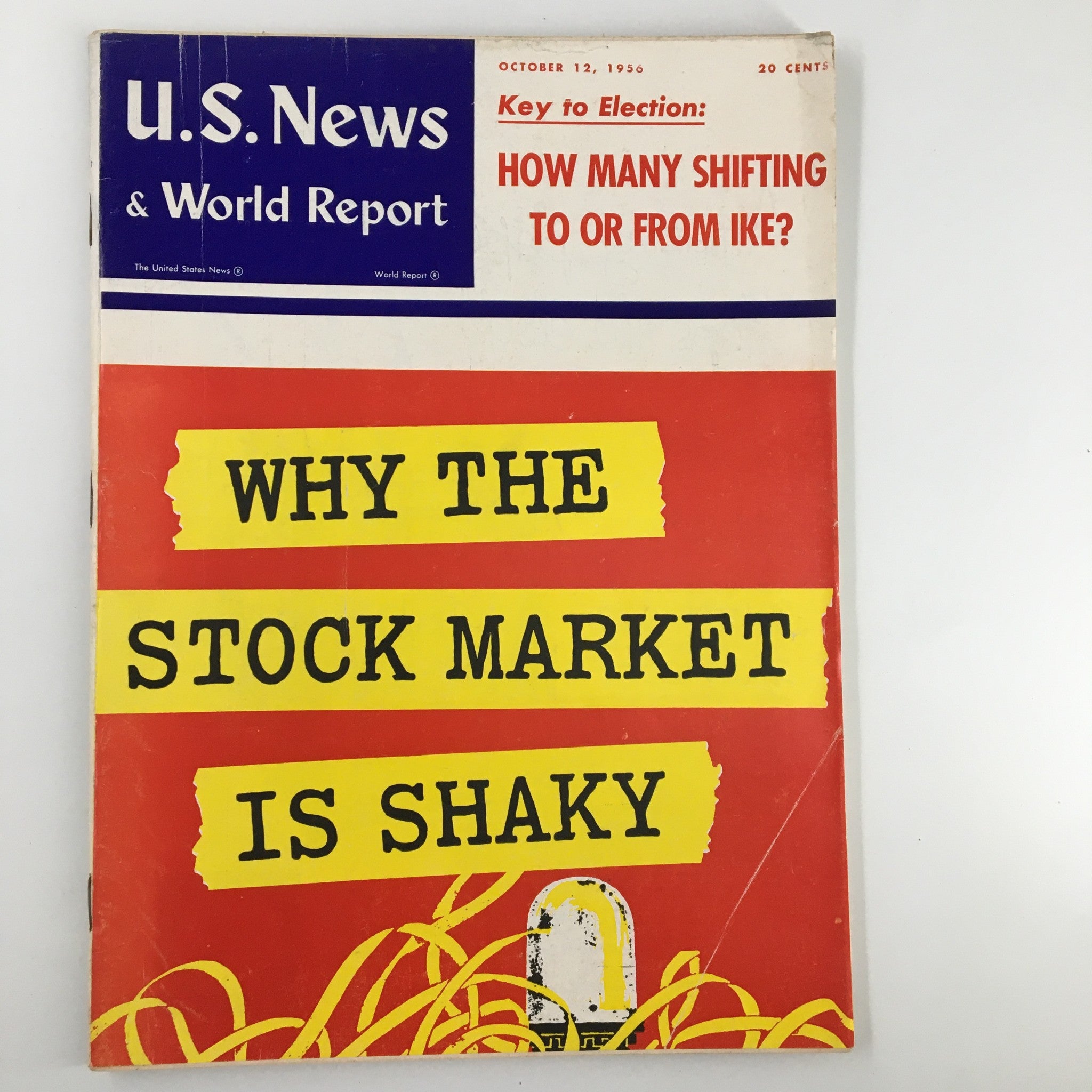 US News & World Report Magazine October 12 1956 Why The Stock Market is Shaky