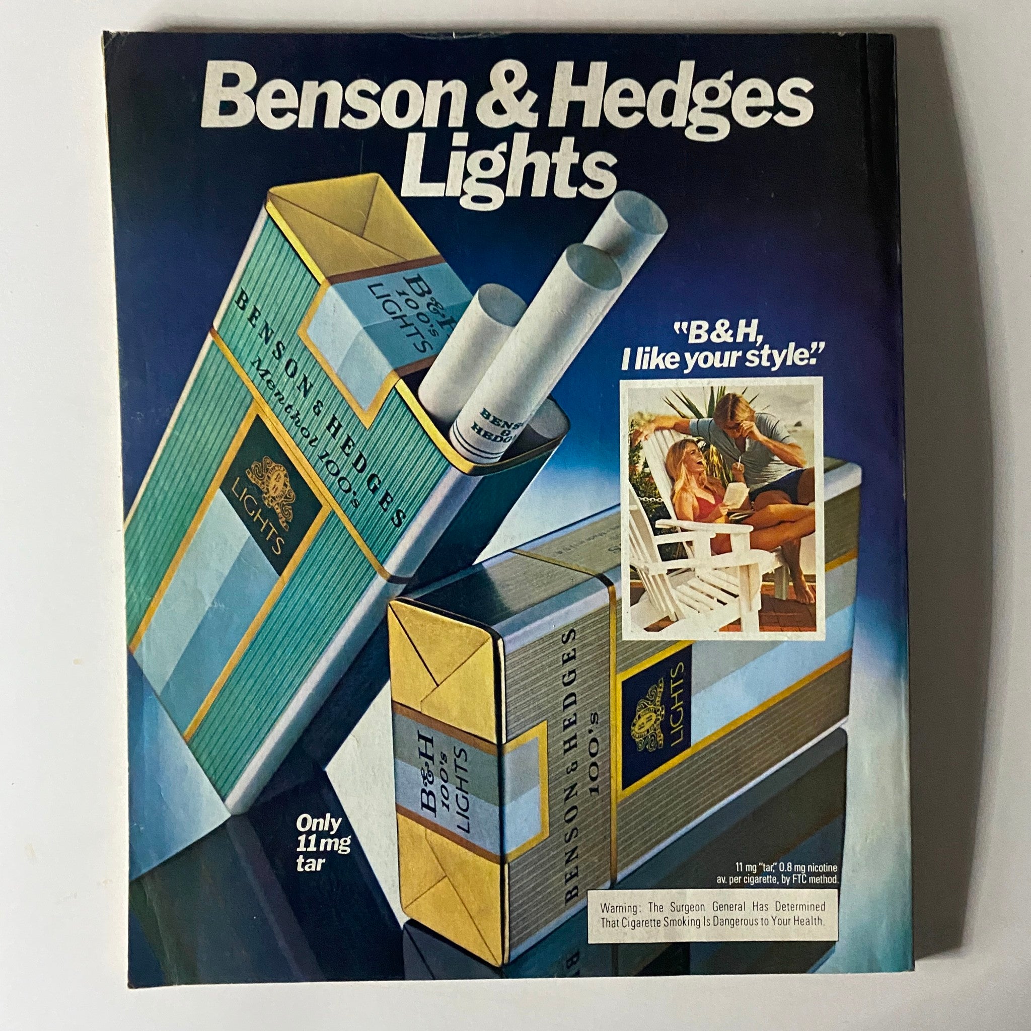 Cover of Benson & Hedges Lights cigarette pack featuring a stylish design and the tagline 'B&H, I like your style.' This is a vintage advertisement showcasing the product with an emphasis on its low tar content and a casual lifestyle image.