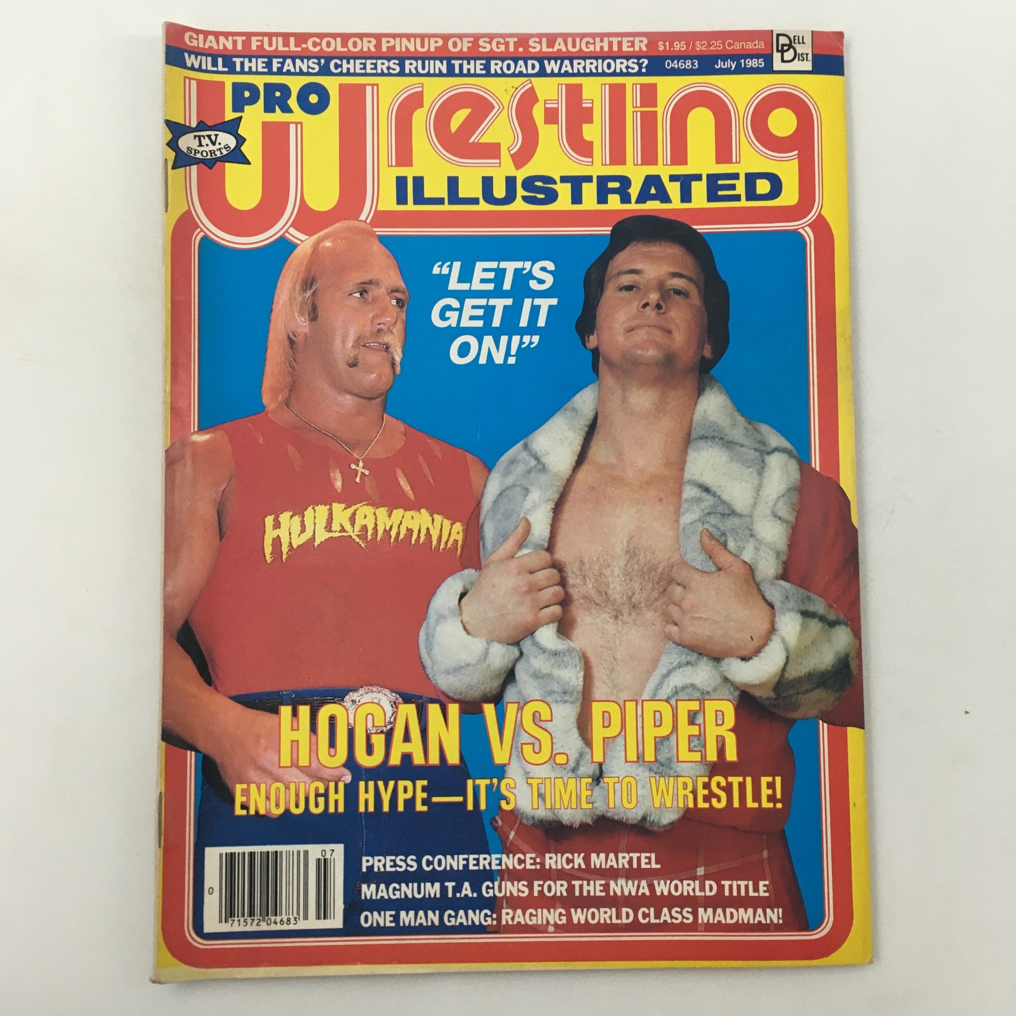 Pro Wrestling Illustrated Magazine July 1985 featuring Hulk Hogan and Roddy Piper on the cover, showcasing the iconic rivalry with the headline 'LET'S GET IT ON!'.