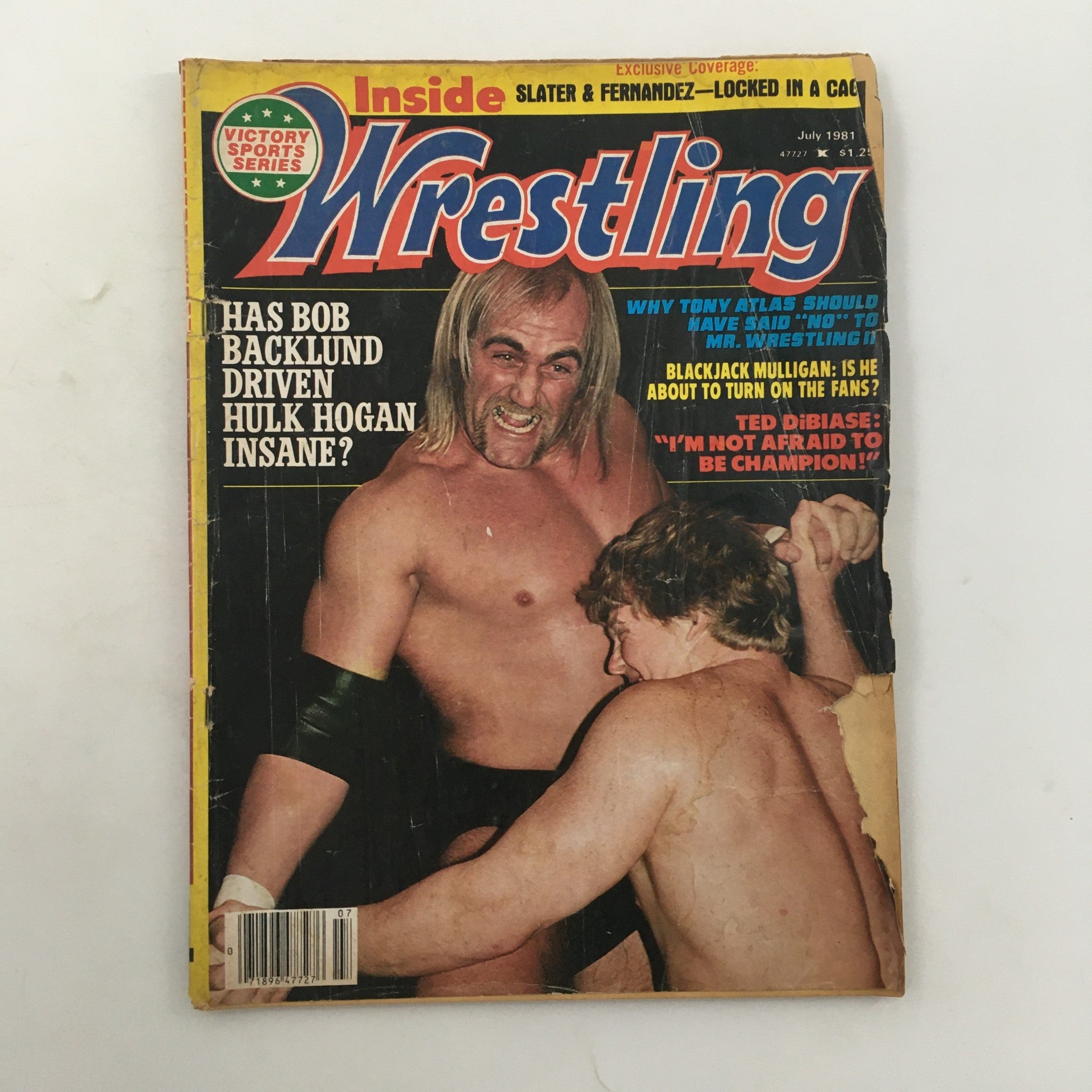 Cover of Inside Wrestling Magazine July 1981 featuring Bob Backlund and Hulk Hogan with the headline asking if Bob Backlund has driven Hulk Hogan insane.