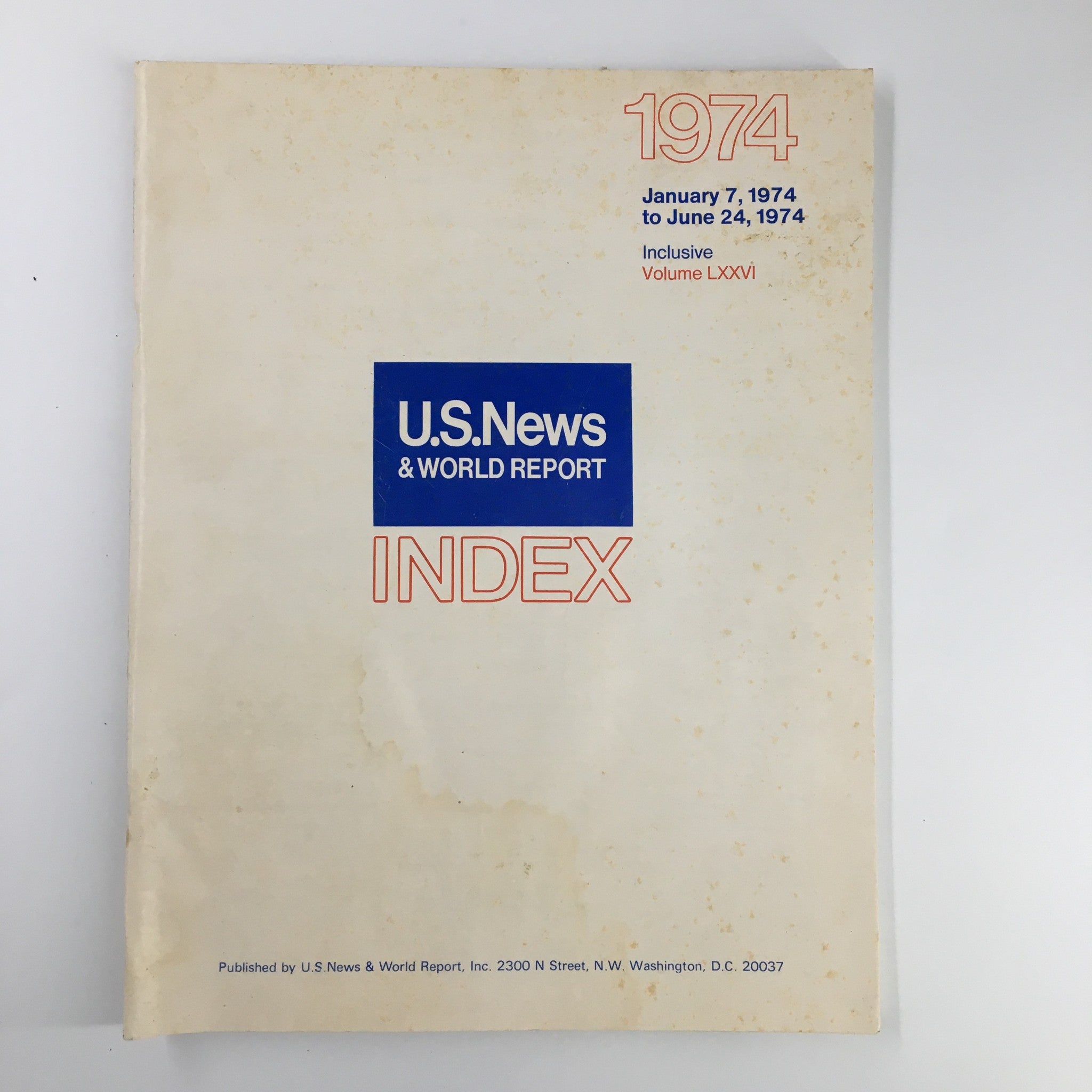 US News & World Report Magazine January 7 1974 Index to Volume LXXVI No Label