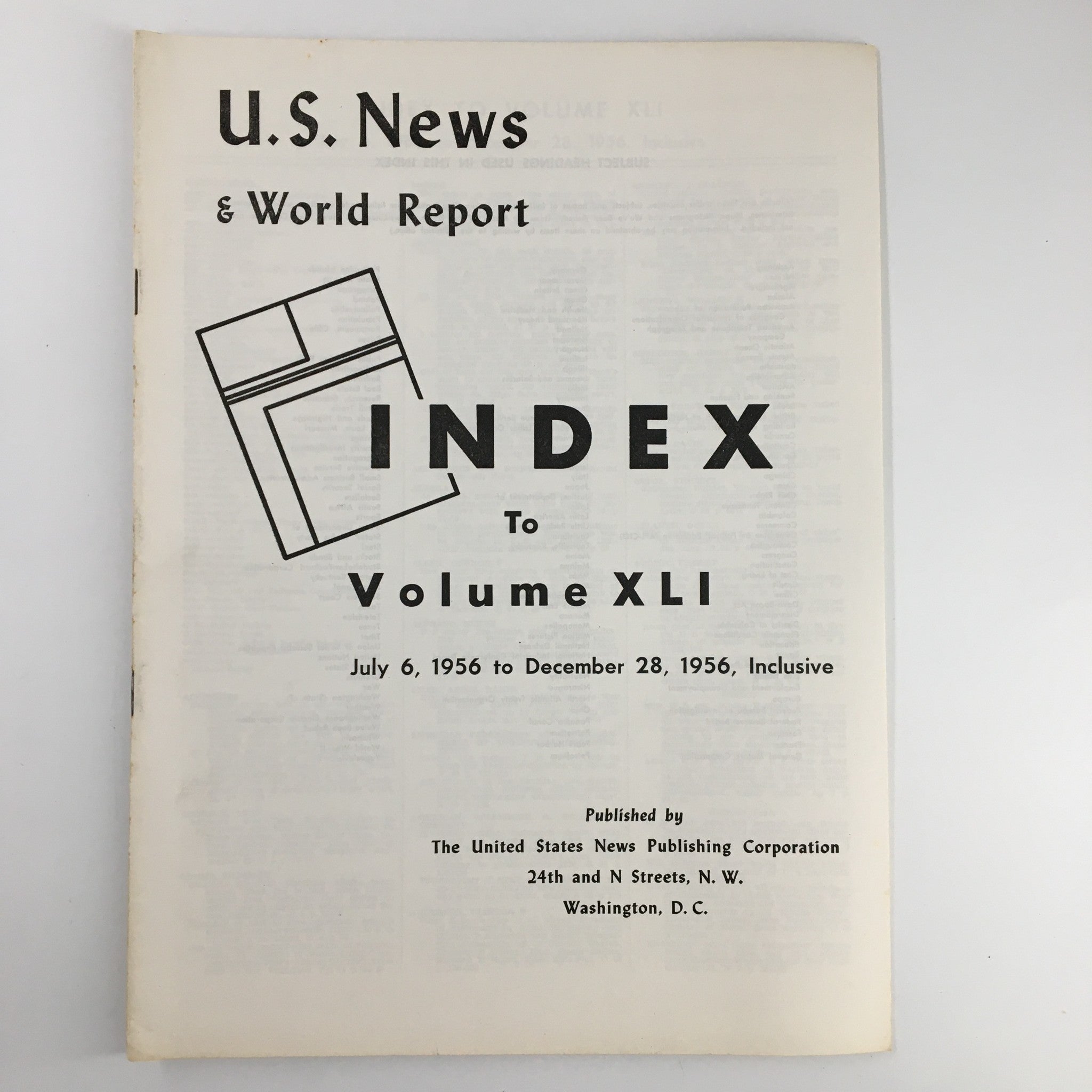 US News & World Report Magazine July 6 1956 Index to Volume XLI No Label