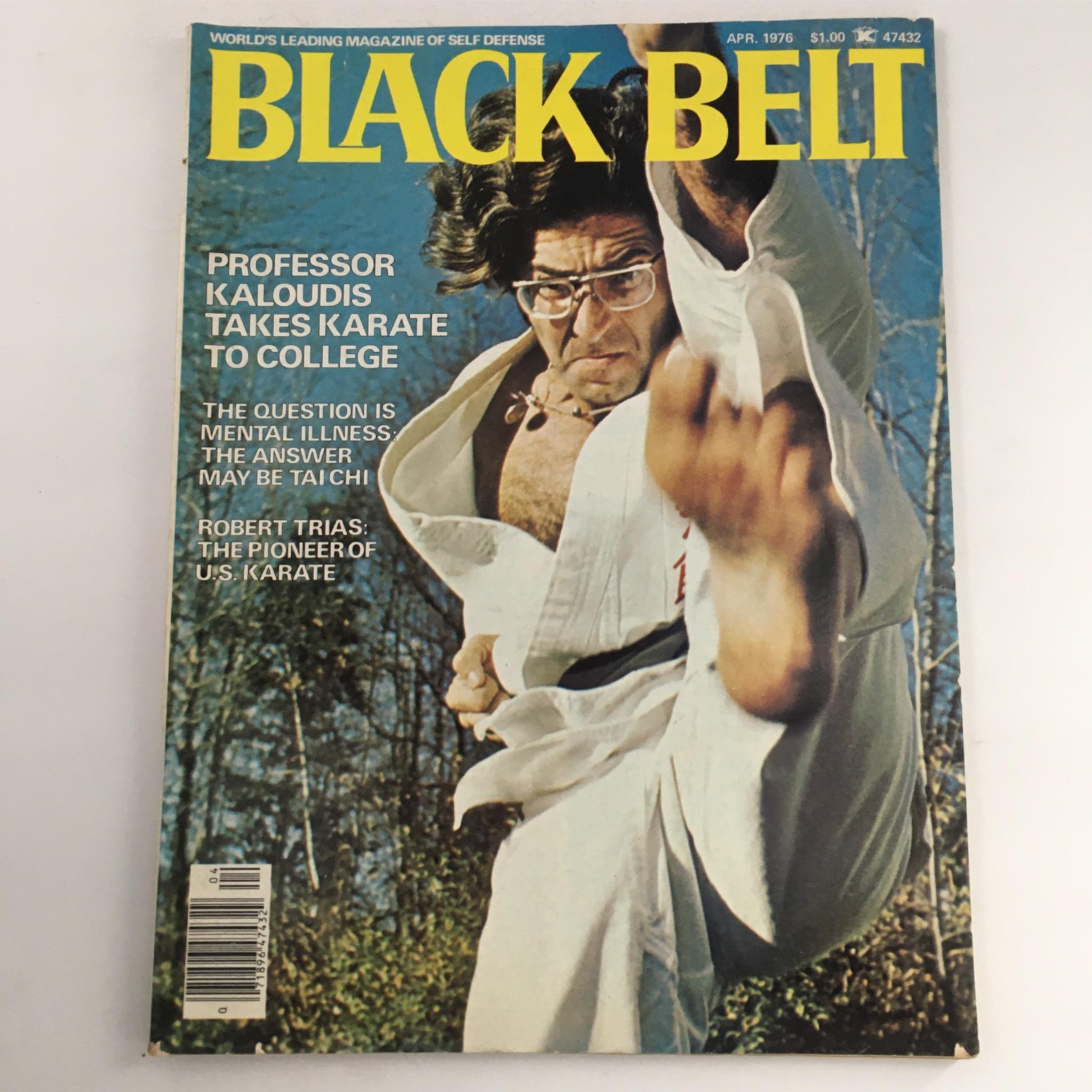 Black Belt Magazine April 1976 Professor Kaloudis, George Bruckner No Label