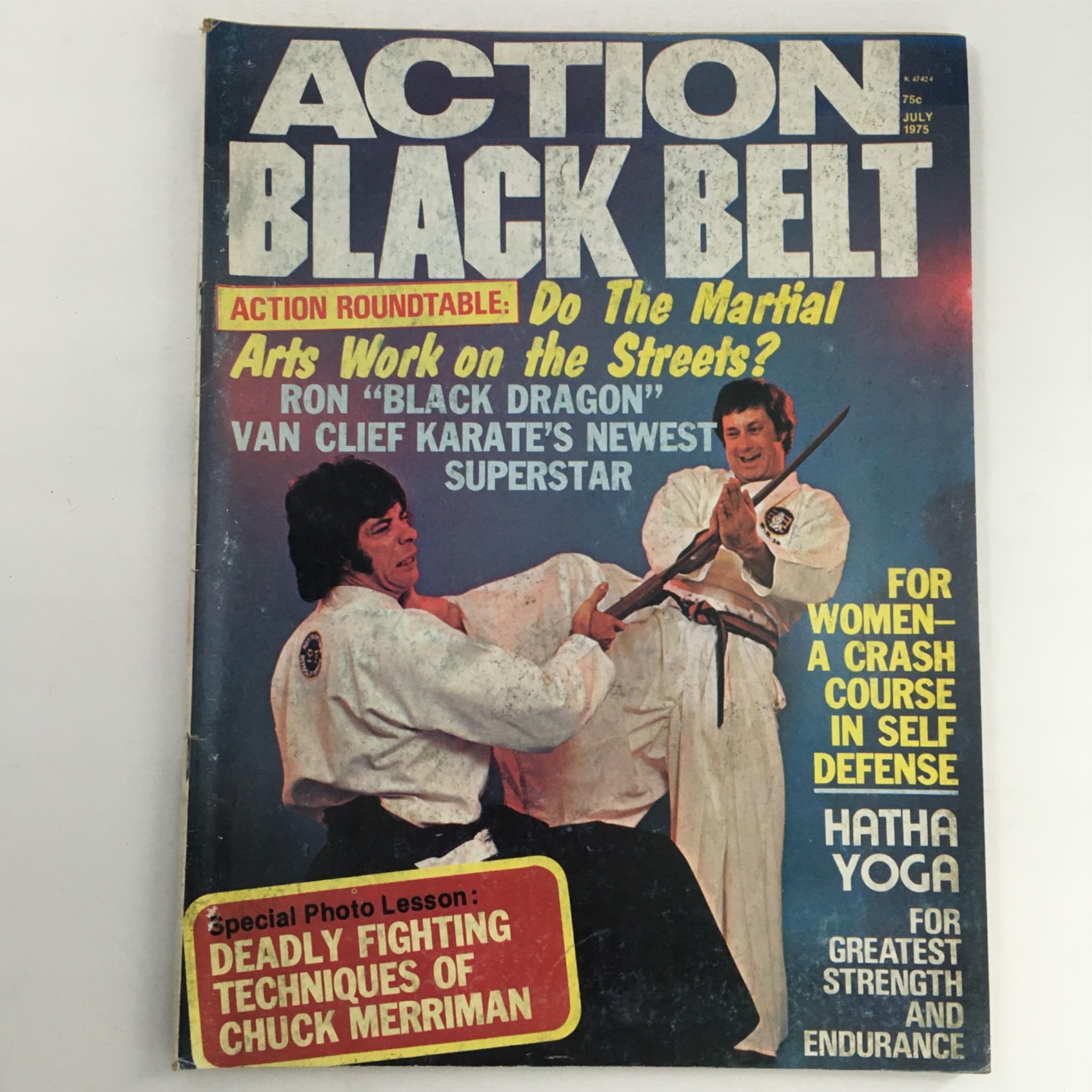 Action Black Belt Magazine July 1975 Ron "Black Dragon" Van Clief No Label