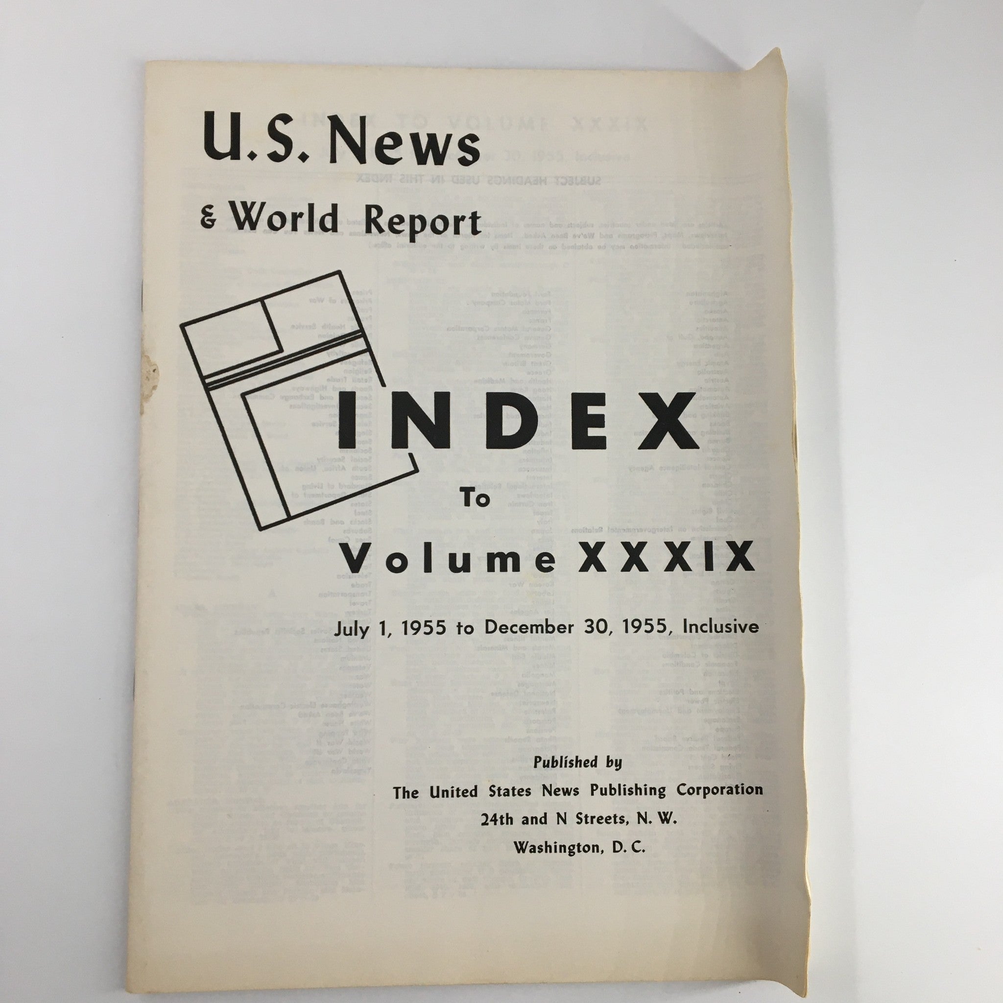 US News & World Report Magazine July 1 1955 Index to Volume XXXIX No Label