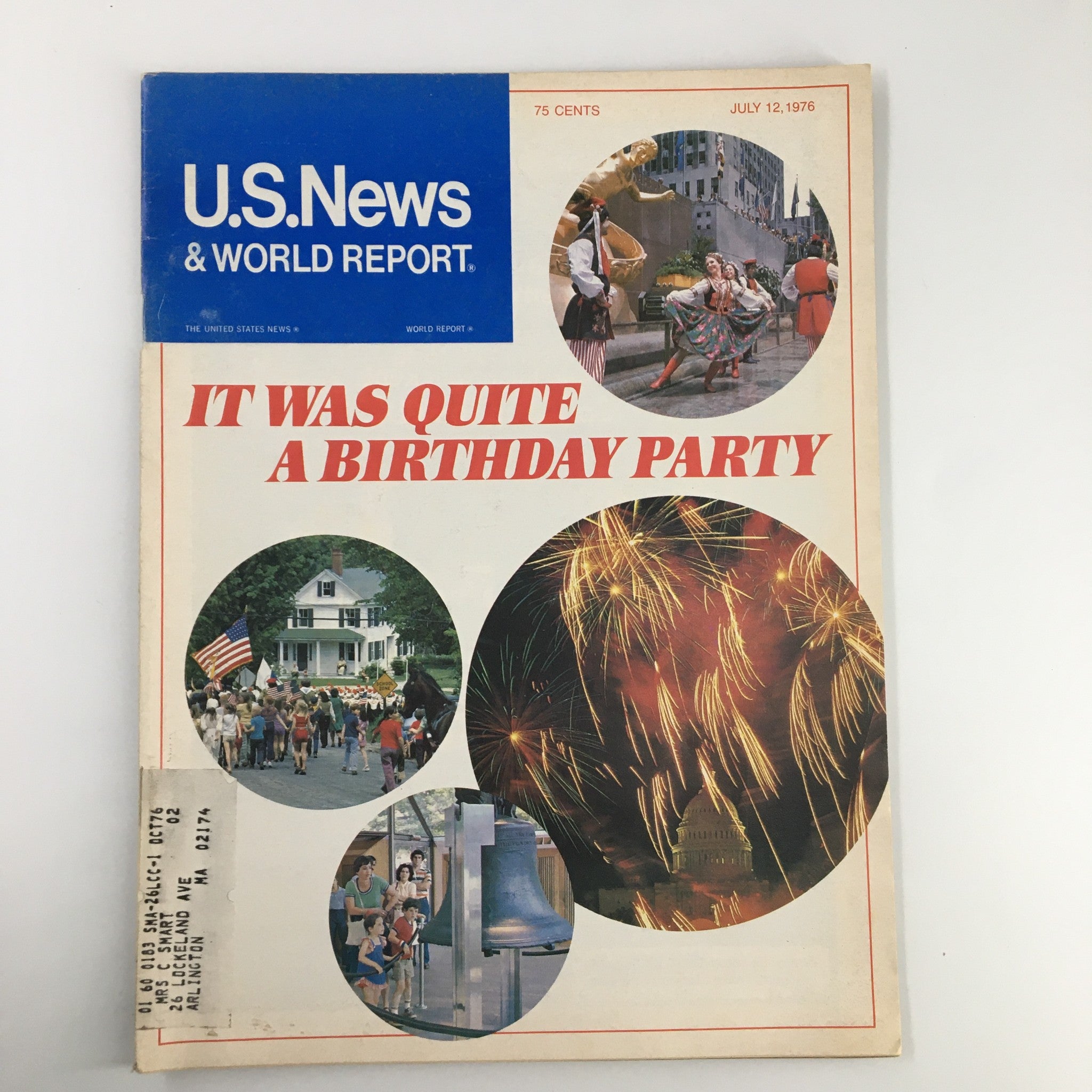 US News & World Report Magazine July 12 1976 It Was Quite A Birthday Party