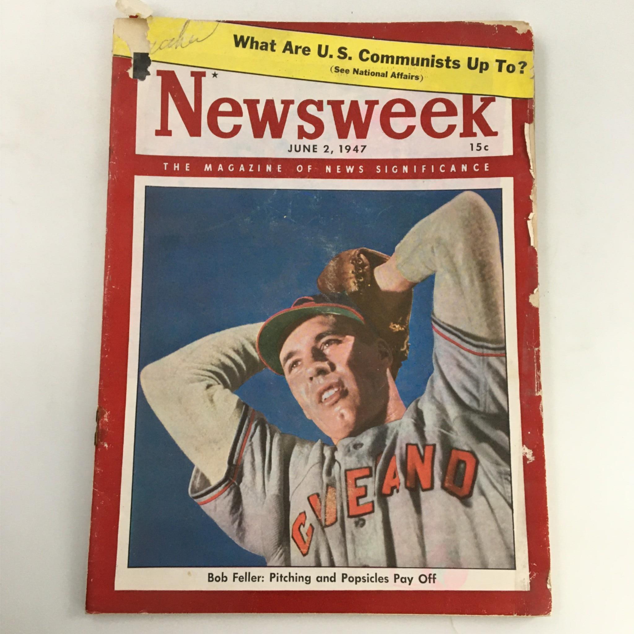 Newsweek Magazine June 2, 1947 Bob Feller: Pitching and Popsicles Pay Off