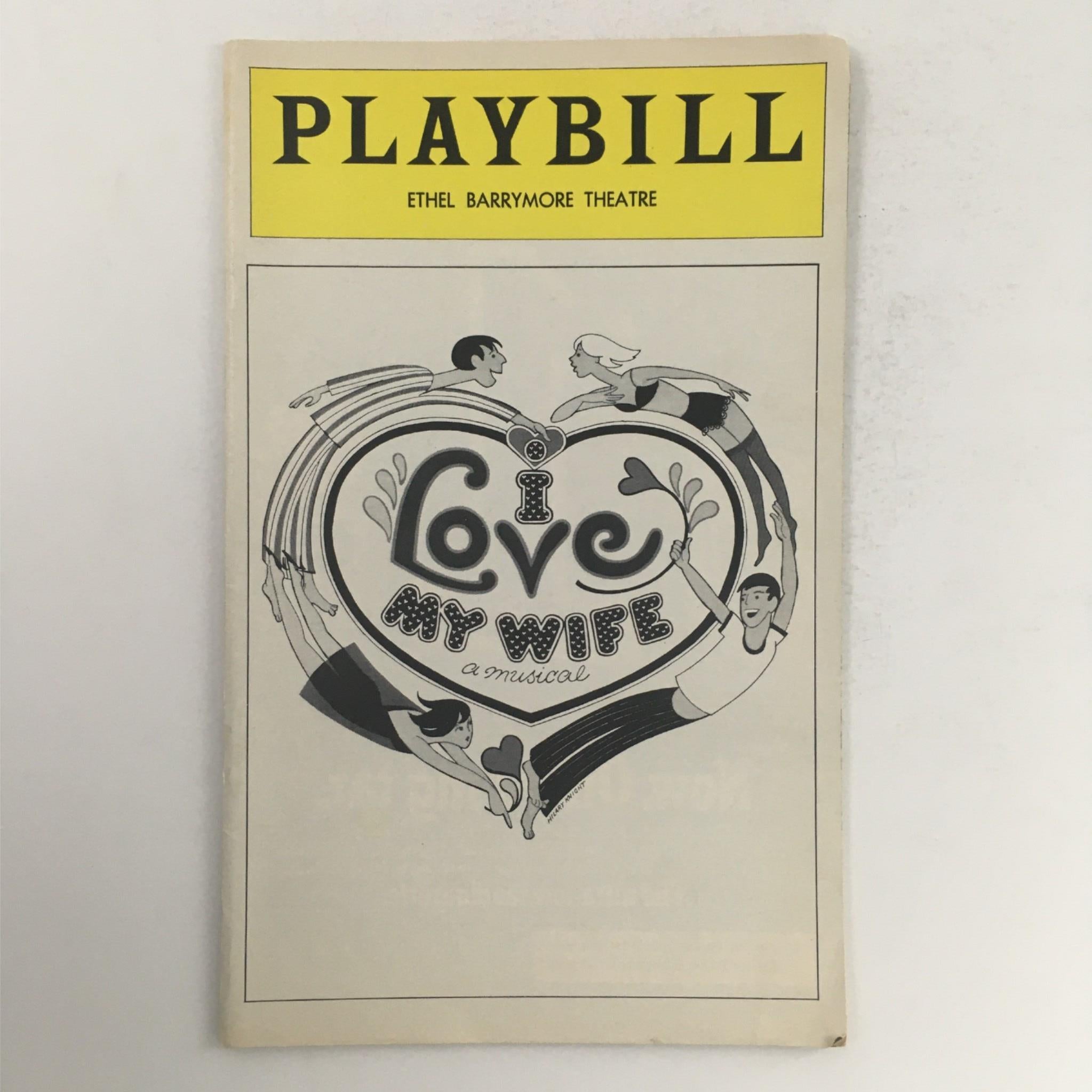 1977 Playbill I Love My Wife by Gene Saks, Michael Stewart at Ethel Barrymore