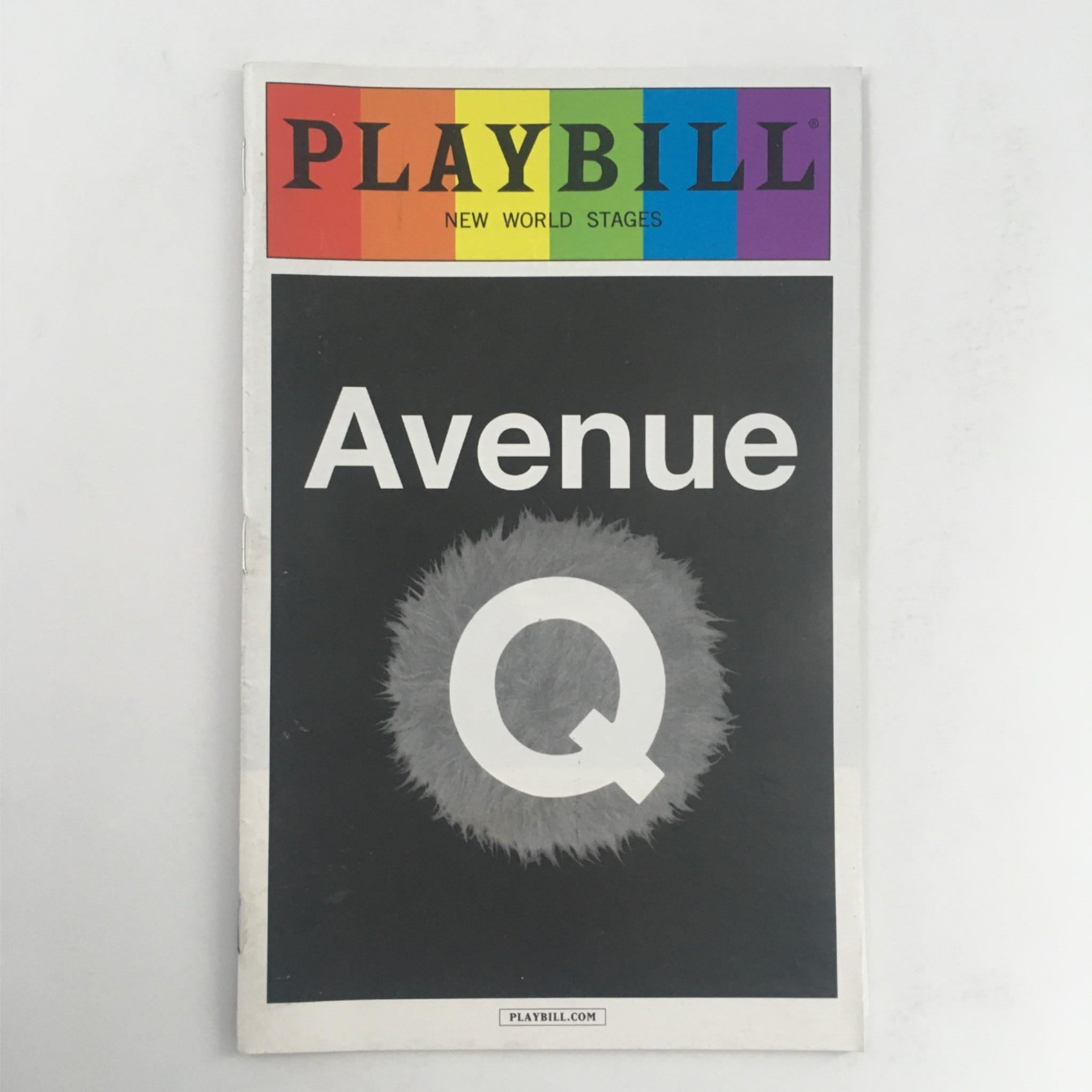 2014 Playbill Avenue Q by Jason Moore, Ken Roberson at New World Stages VG