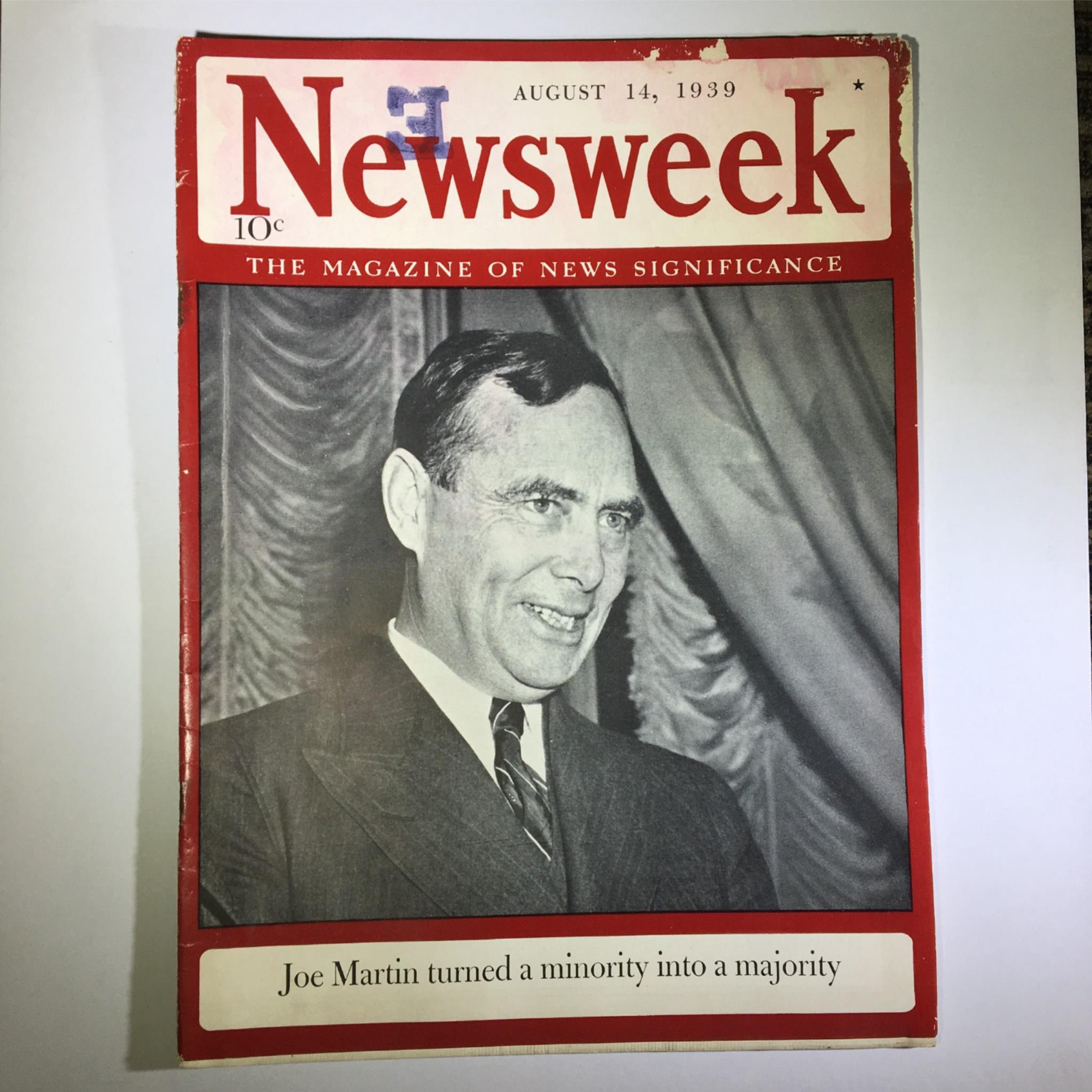 Newsweek Magazine August 14, 1939 Joe Martin turned a minority into a majority