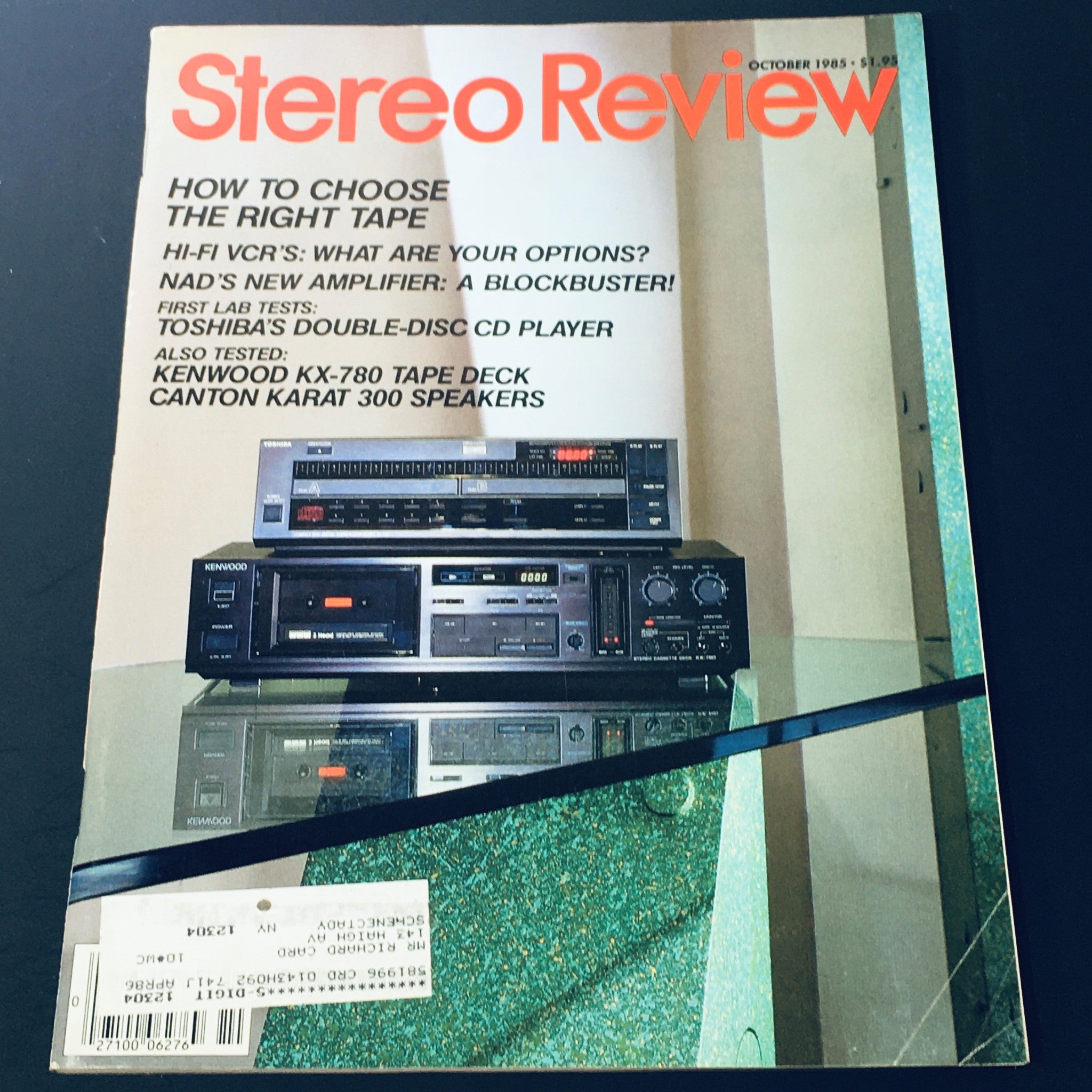 Cover of VTG Stereo Review Music Magazine October 1985 featuring Toshiba Double-Disc CD Player, with articles on choosing tape, NAD's new amplifier, and equipment tests including Kenwood KX-780 tape deck and Canton Karat 300 speakers.