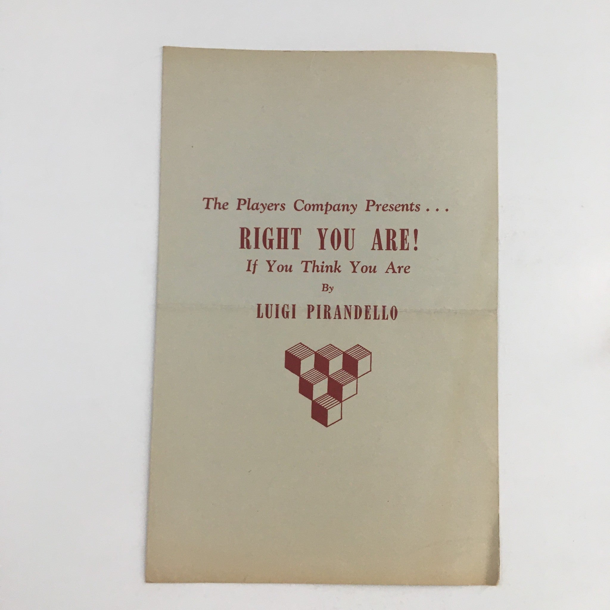 1966 The Players Company Present Right You Are If You Think You Are by Luigi P.