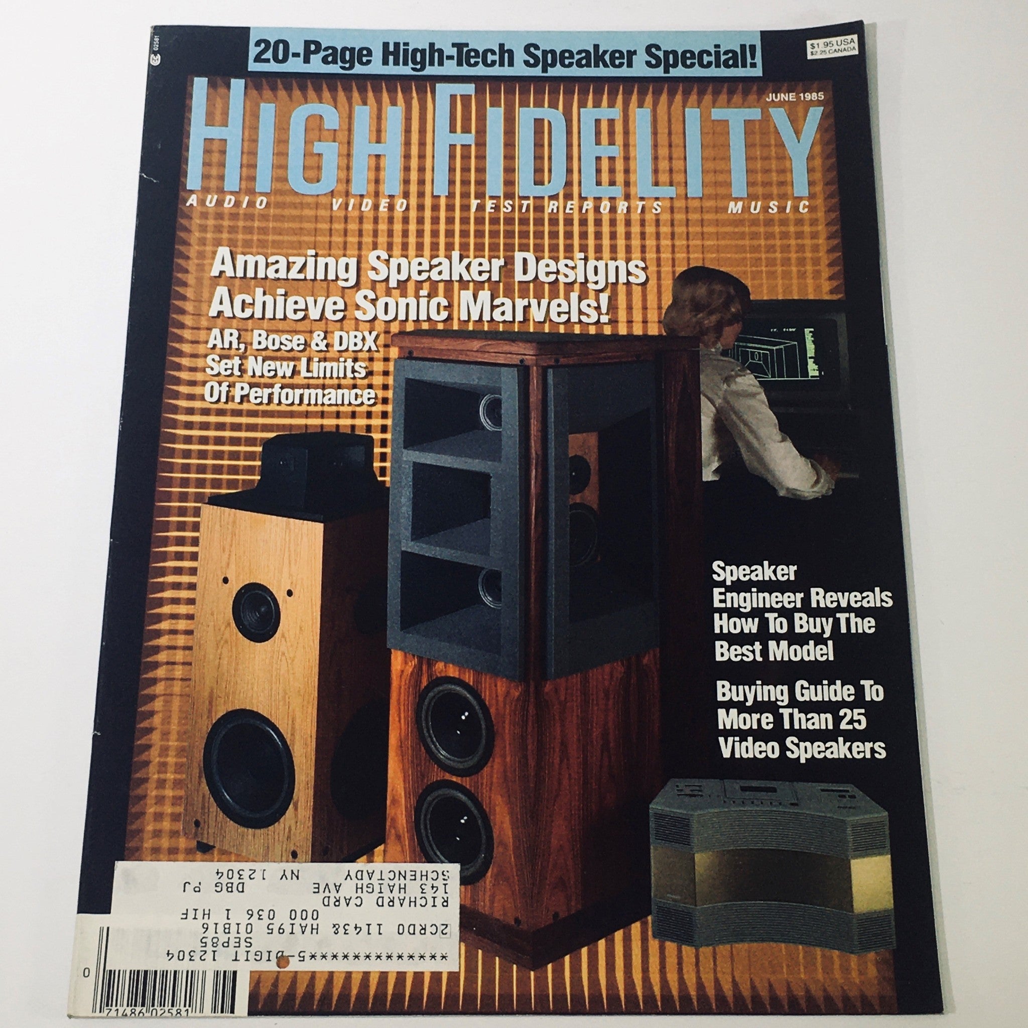 VTG High Fidelity Magazine June 1985 - Achieve Sonic Speaker Marvels