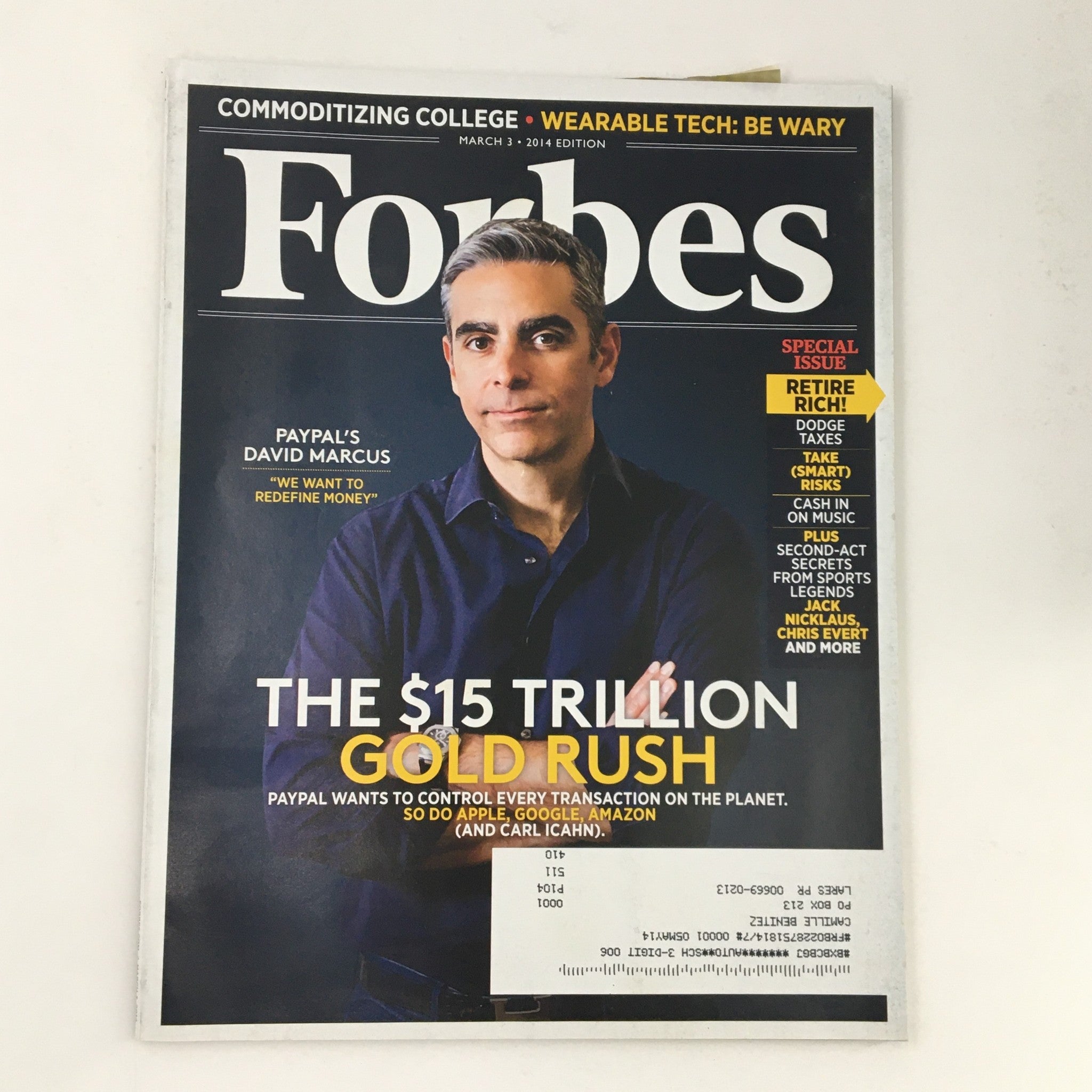 Forbes Magazine March 3 2014 Paypal's David Marcus The $15 Trillion Gold Rush