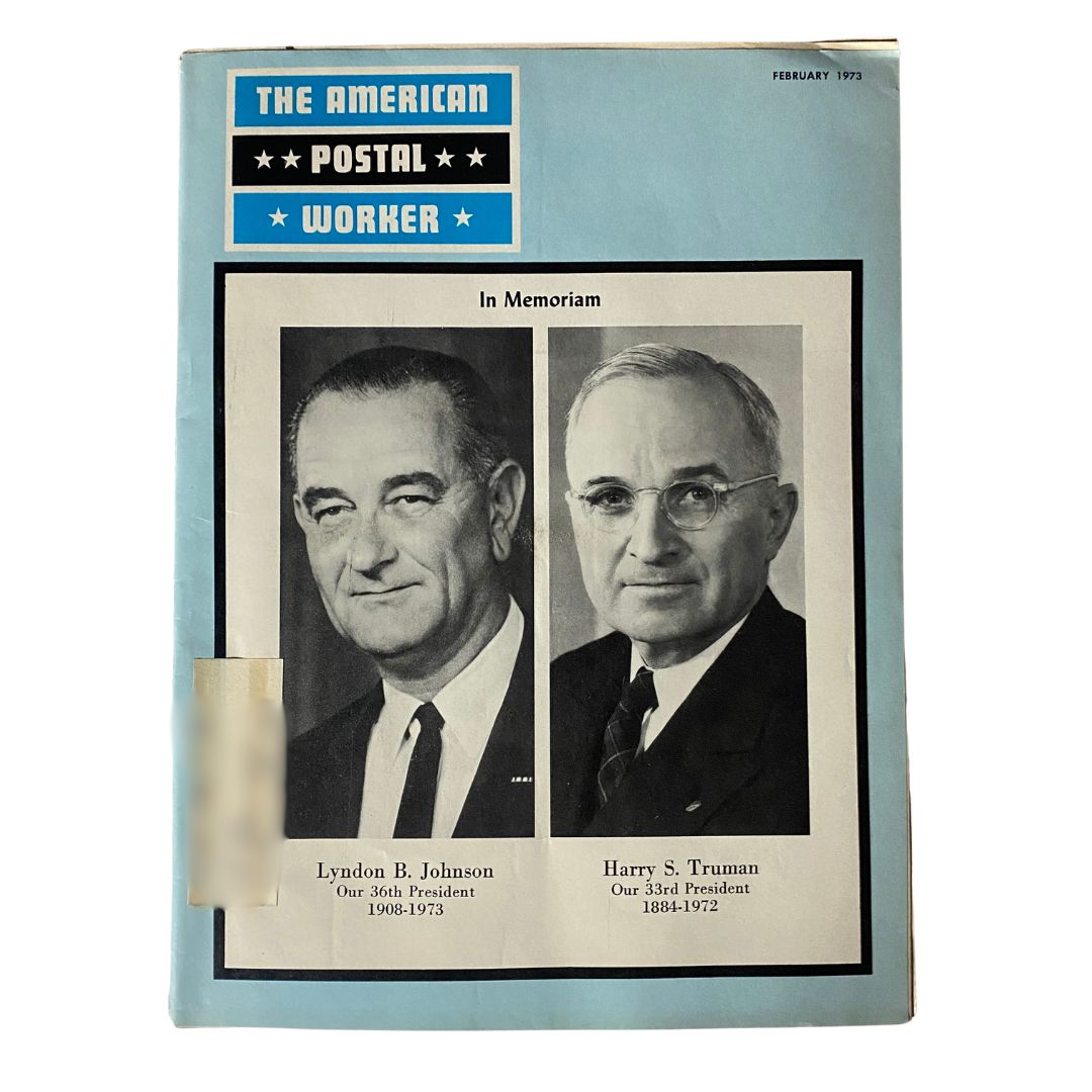 VTG The American Postal Worker Magazine February 1973 Lyndon Johnson and Truman