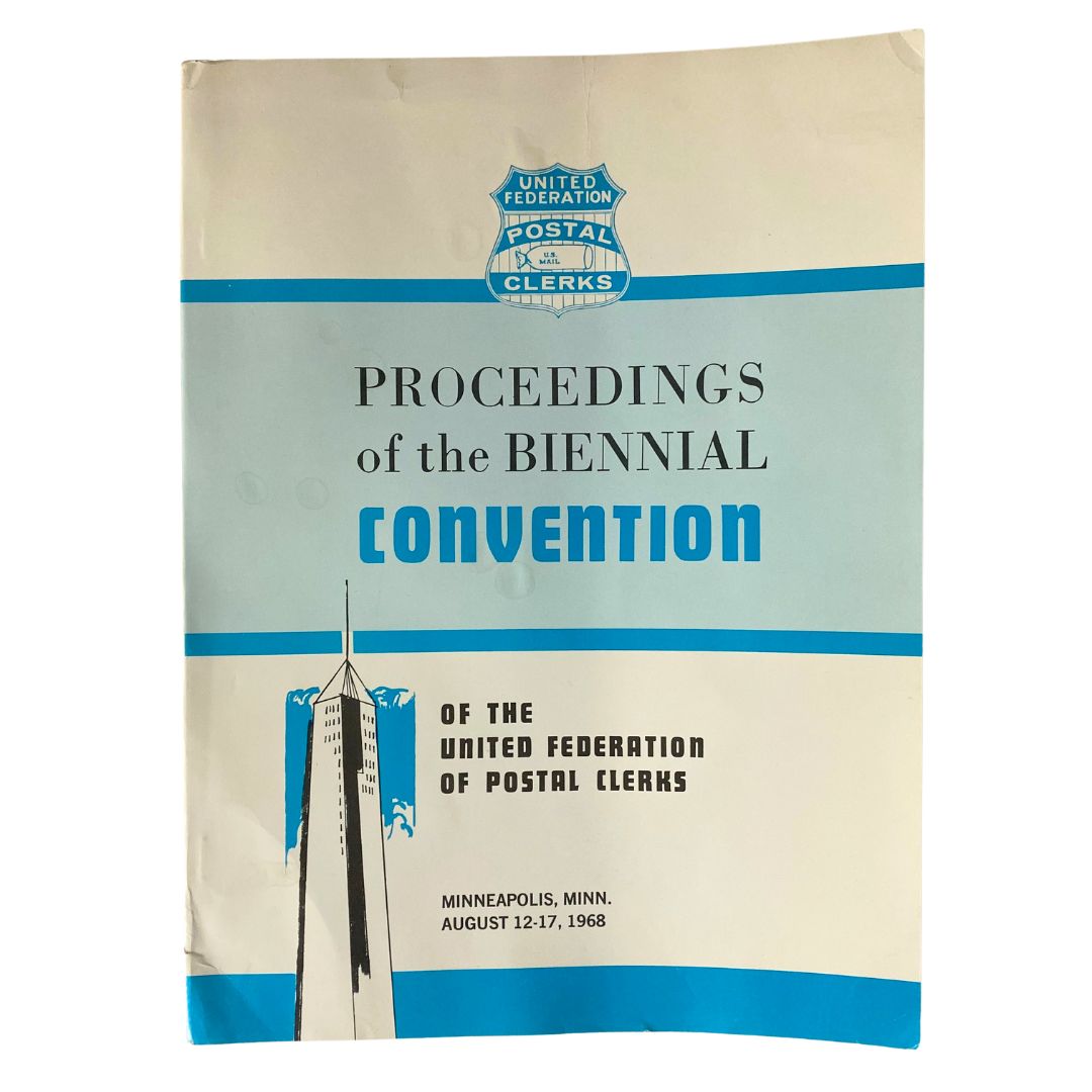 1968 United Federation Postal Clerks Proceedings of the Biennial Convention