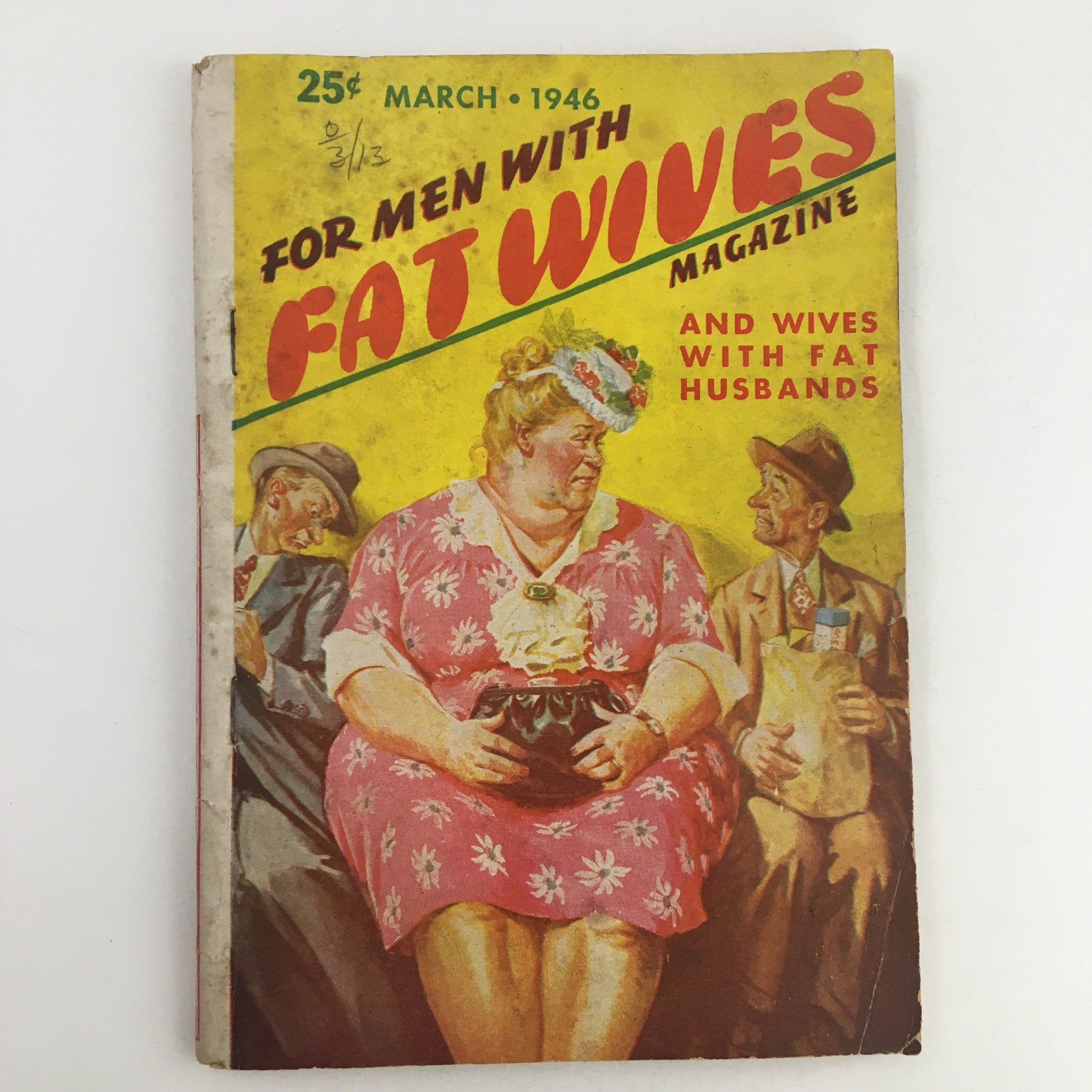 For Men With Fat Wives Magazine March 1946 World Famous Diets No Label