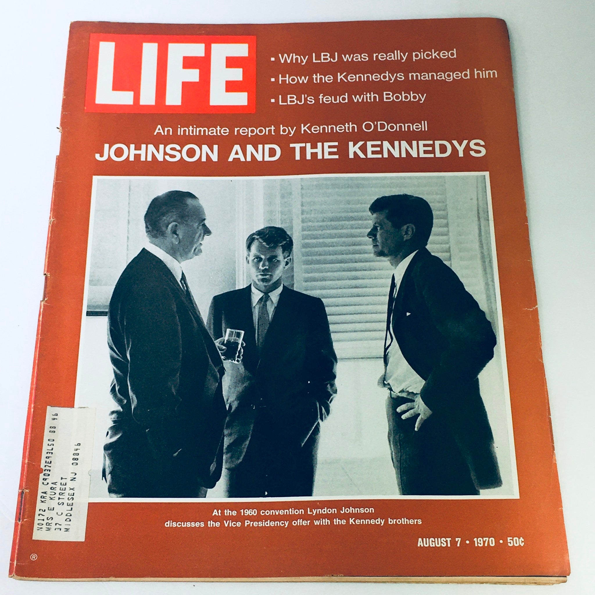 Cover of VTG Life Magazine August 7 1970 featuring Lyndon Johnson and the Kennedy Brothers, highlighting key political moments and discussions from the era.
