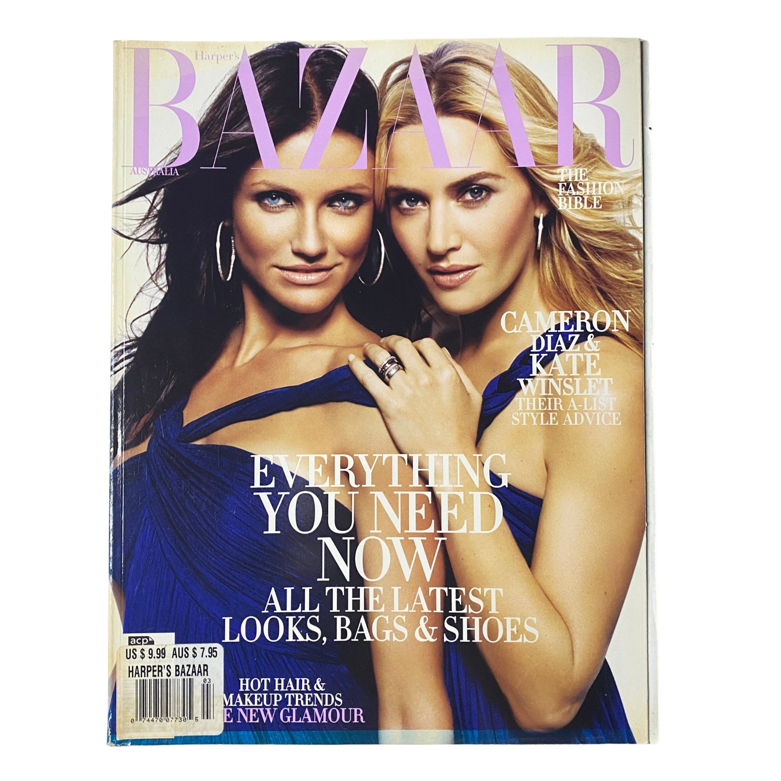 Cover of Harper's Bazaar Australia Magazine March 2007 featuring Cameron Diaz and Kate Winslet, showcasing the headline 'Everything You Need Now' along with fashion and beauty tips.