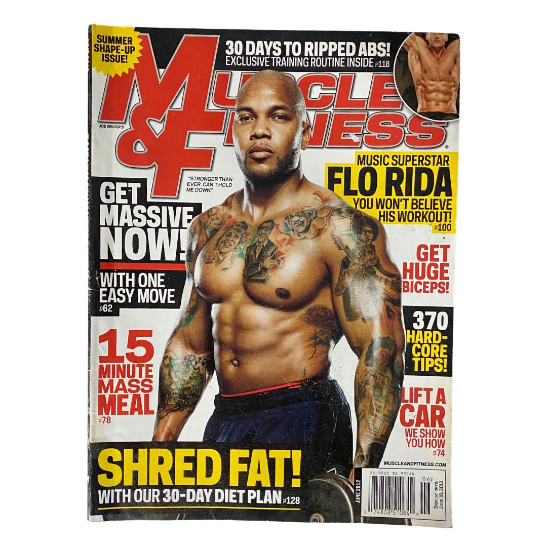 Muscle & Fitness Magazine June 2012 Vol 73 No. 6 Flo Rida No Label