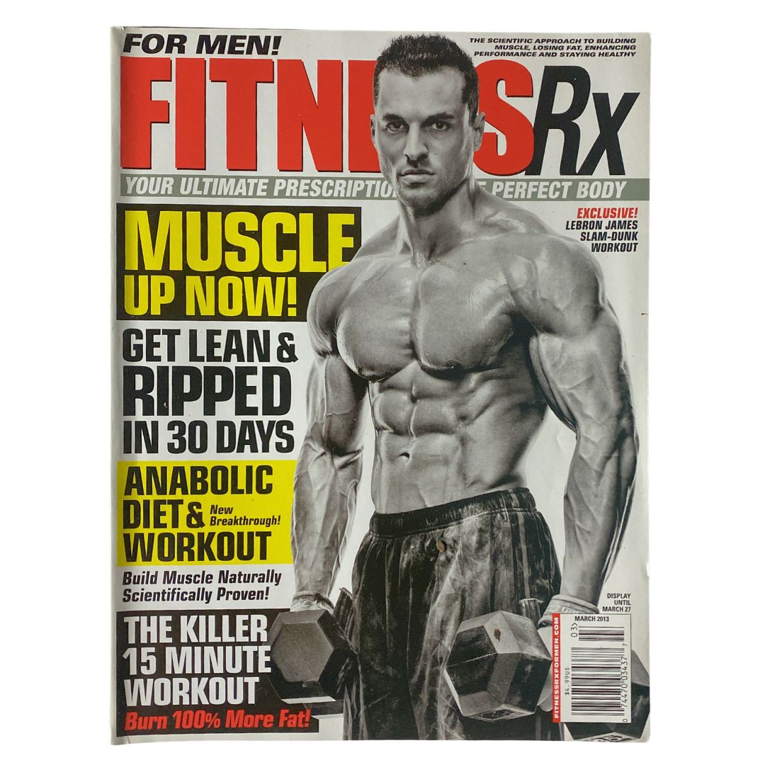 Fitness RX Magazine March 2013 The Killer 15 Minute Workout VG No Label