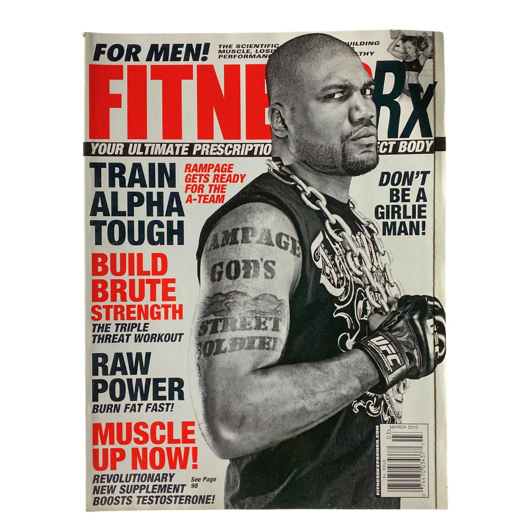 Fitness RX Magazine March 2010 Build Brute Strength The Triple Workout No Label