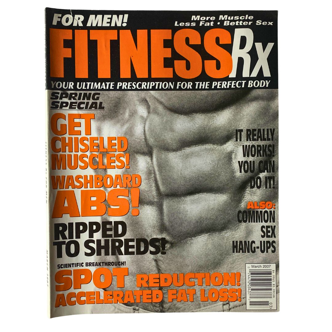 Fitness RX Magazine March 2007 Get Chiseled Muscles Washboard Abs No Label