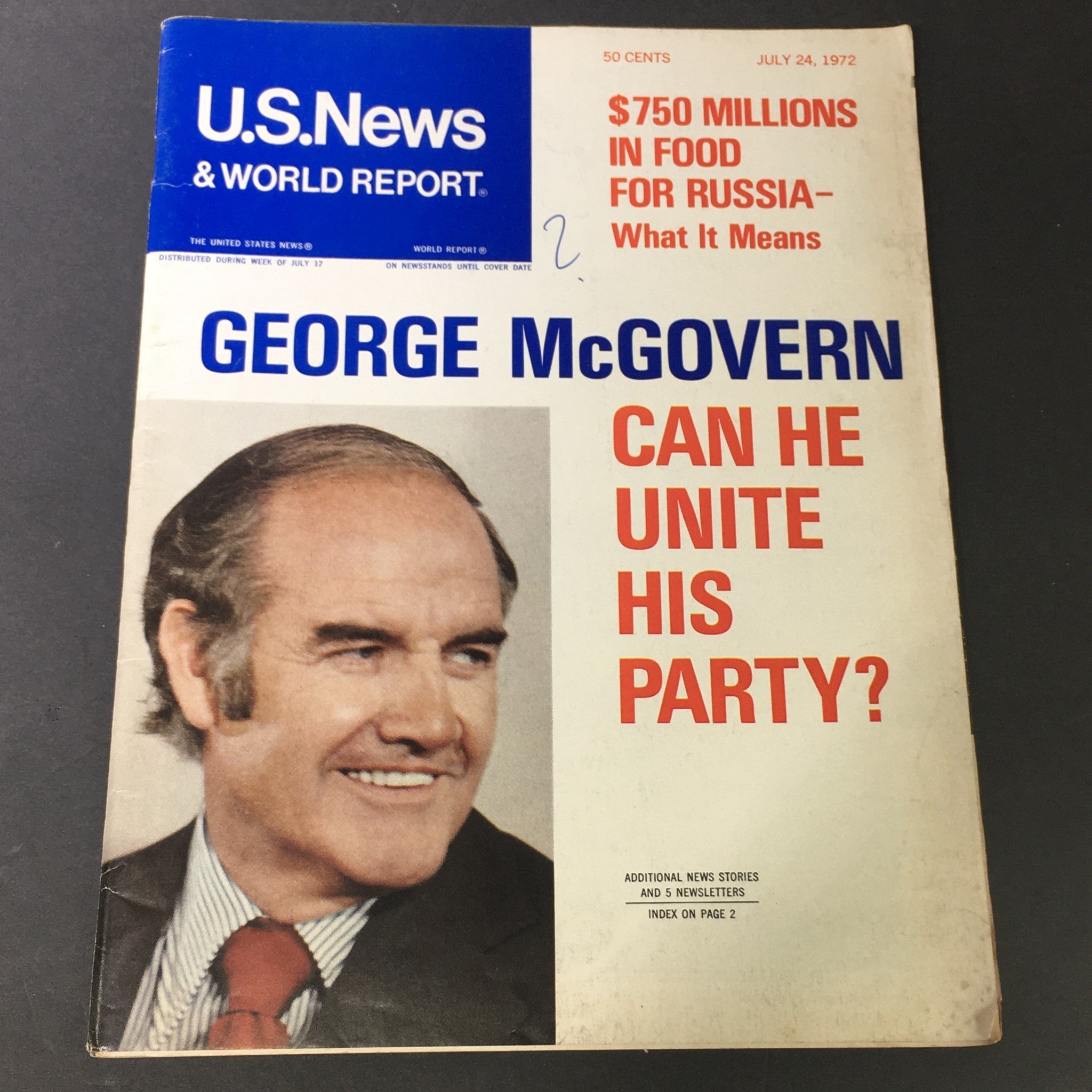 VTG U.S. News & World Report July 24 1972 - George McGovern Unite His Party