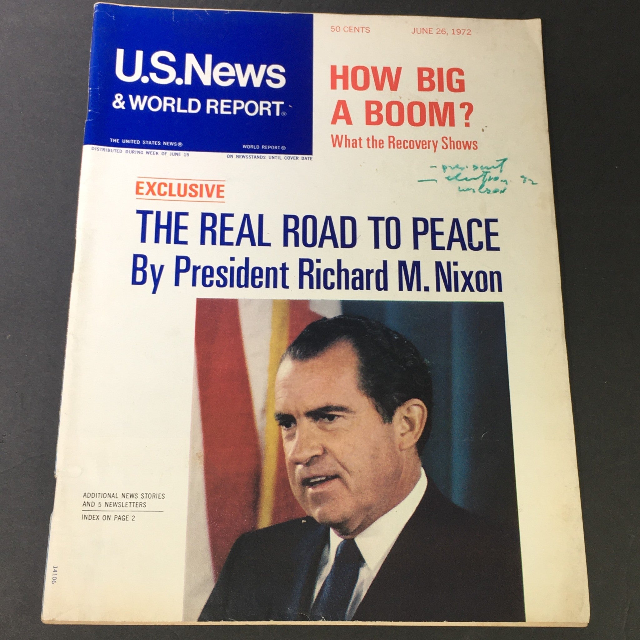 VTG U.S. News & World Report June 26 1972 - Pres. Richard Nixon Road to Peace