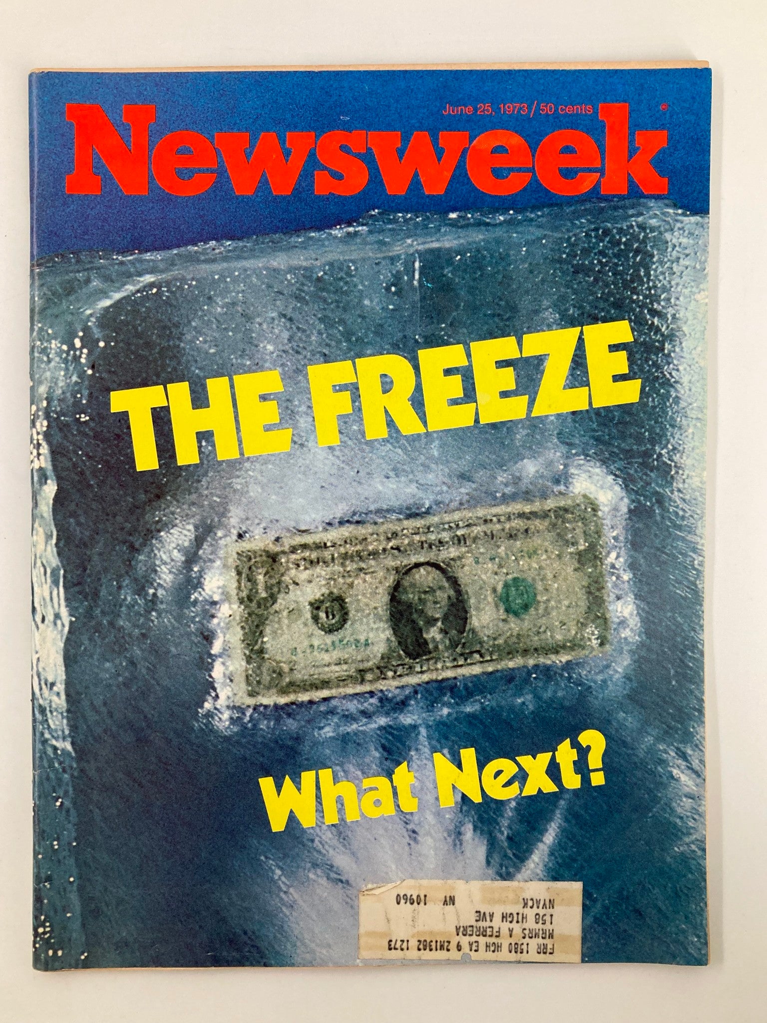 VTG Newsweek Magazine June 25 1973 The Freeze Money What Next?