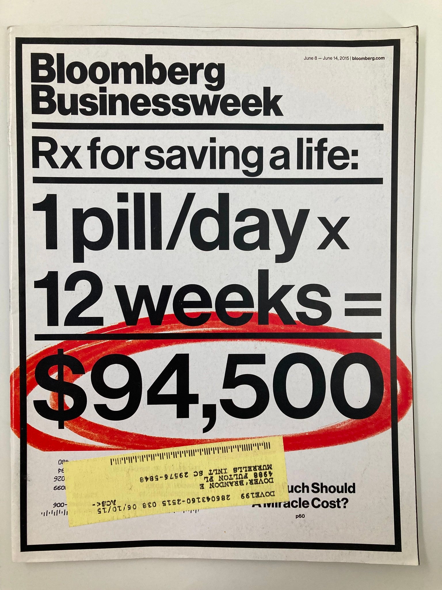 Bloomberg Businessweek Magazine June 8 2015 RX For Saving A Life