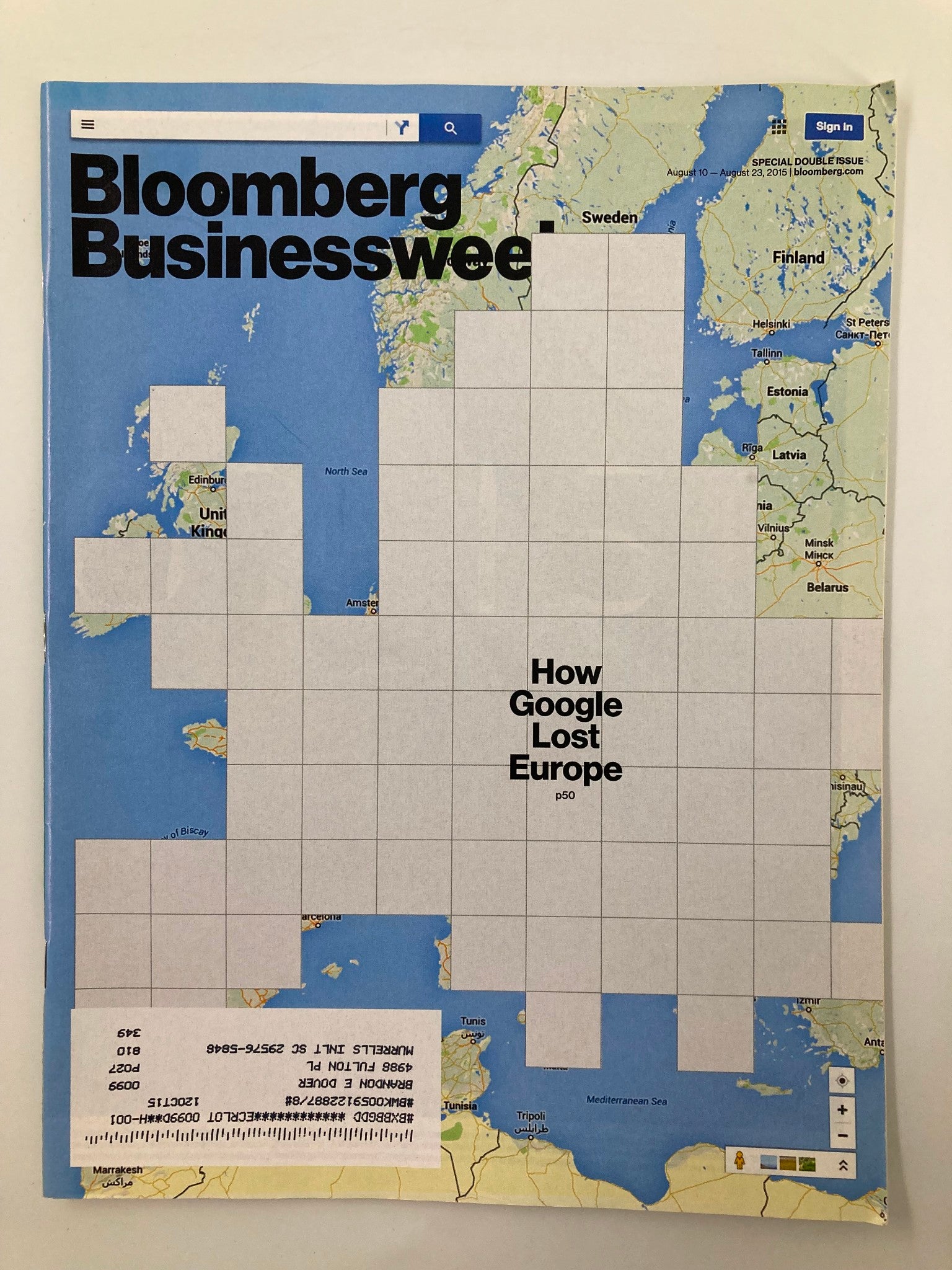 Bloomberg Businessweek Magazine August 10 2015 How Google Lost Europe