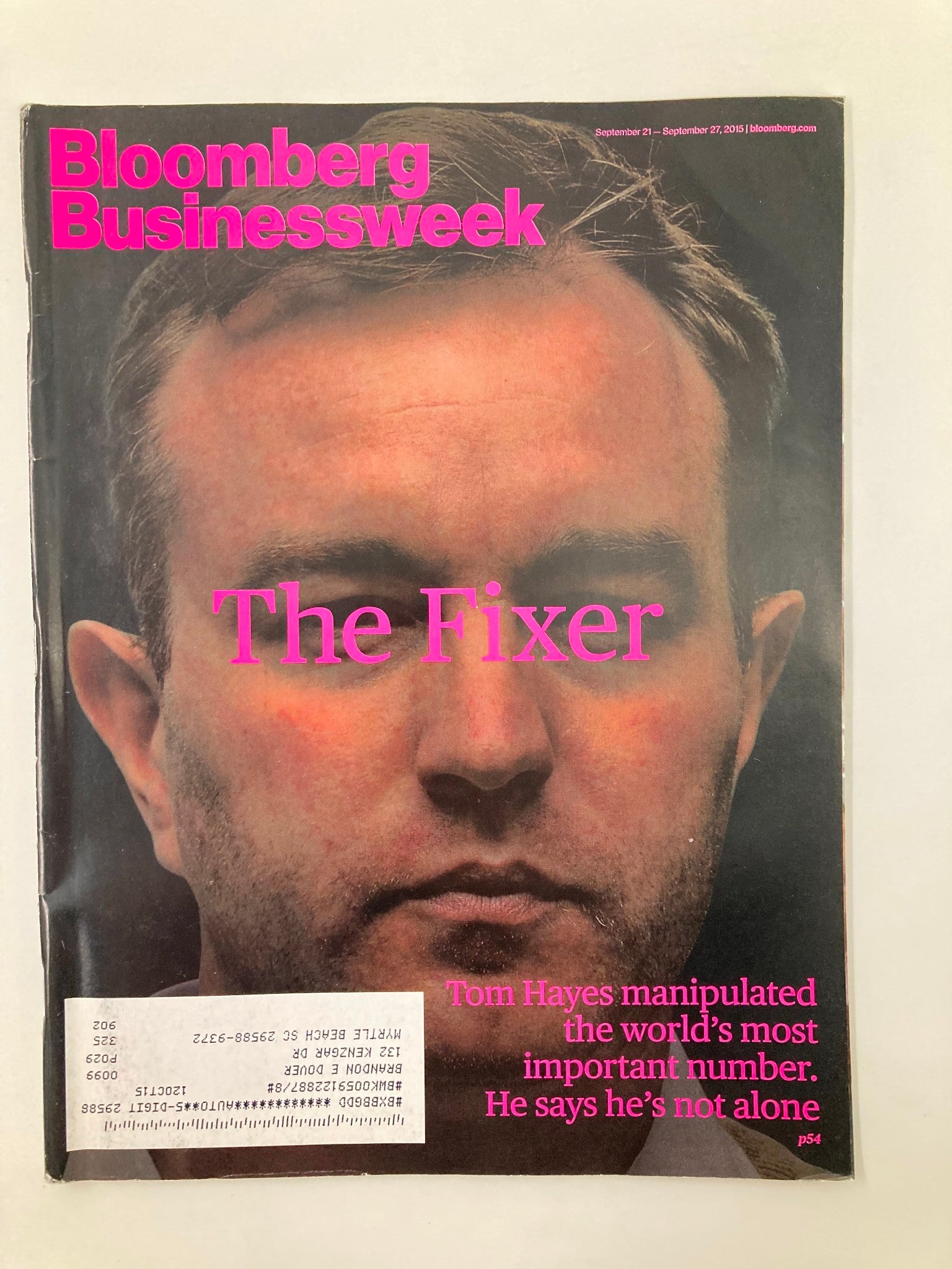 Bloomberg Businessweek Magazine September 21 2015 Tom Hayes The Fixer