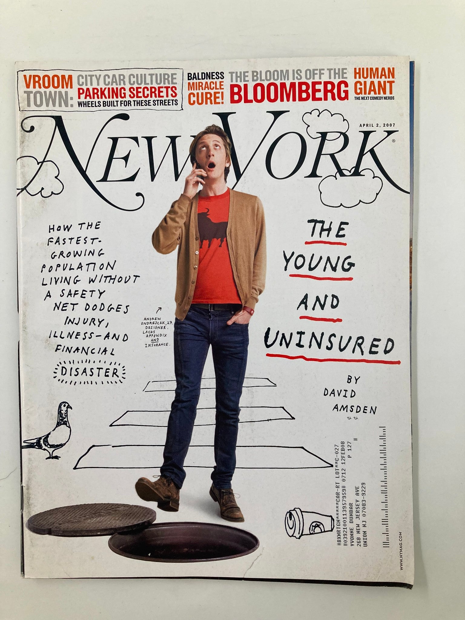 New York Magazine April 2 2007 The Young and Uninsured by David Amsden