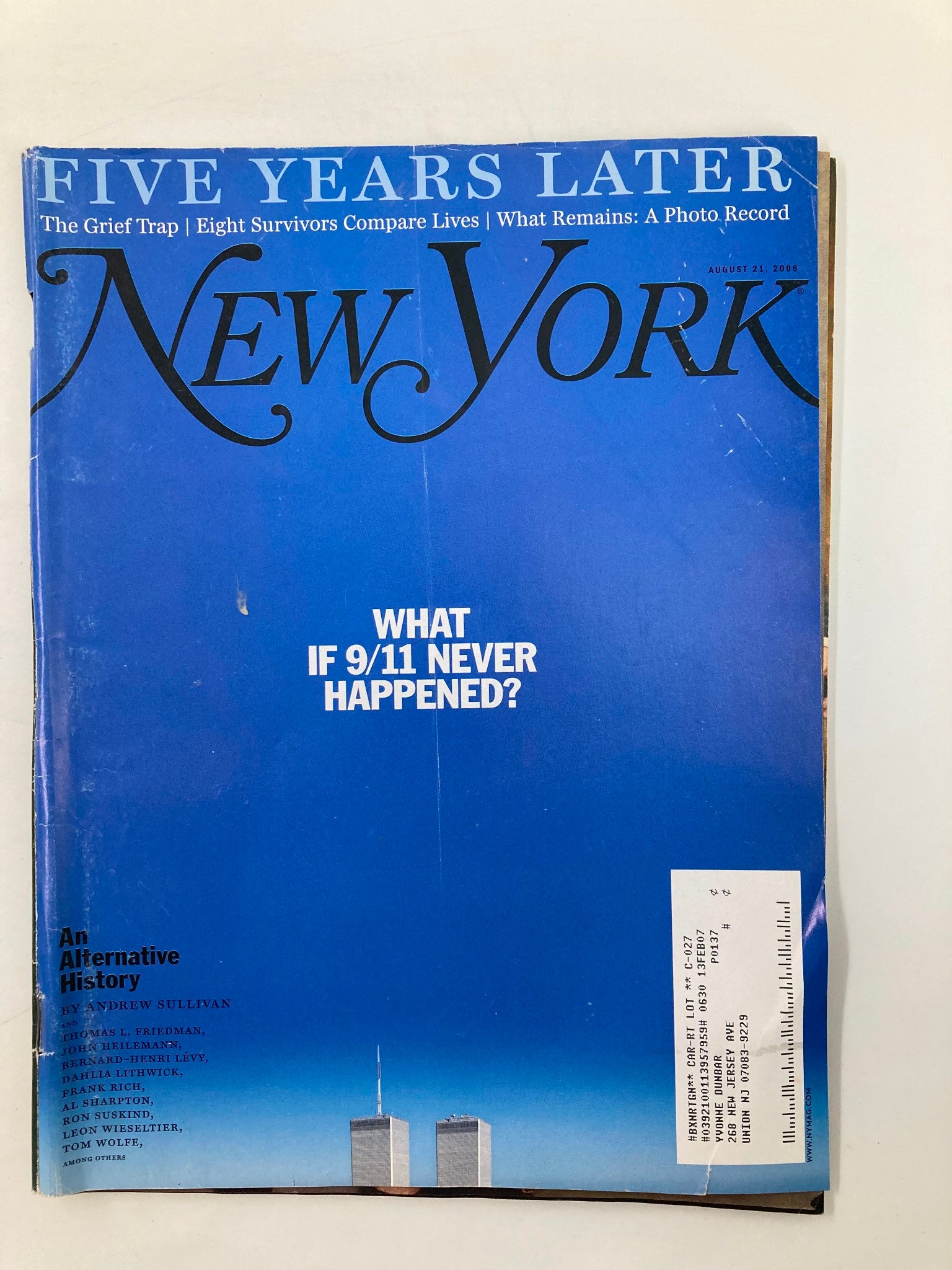 New York Magazine August 21 2006 What If 9/11 Never Happened? Alternative Story