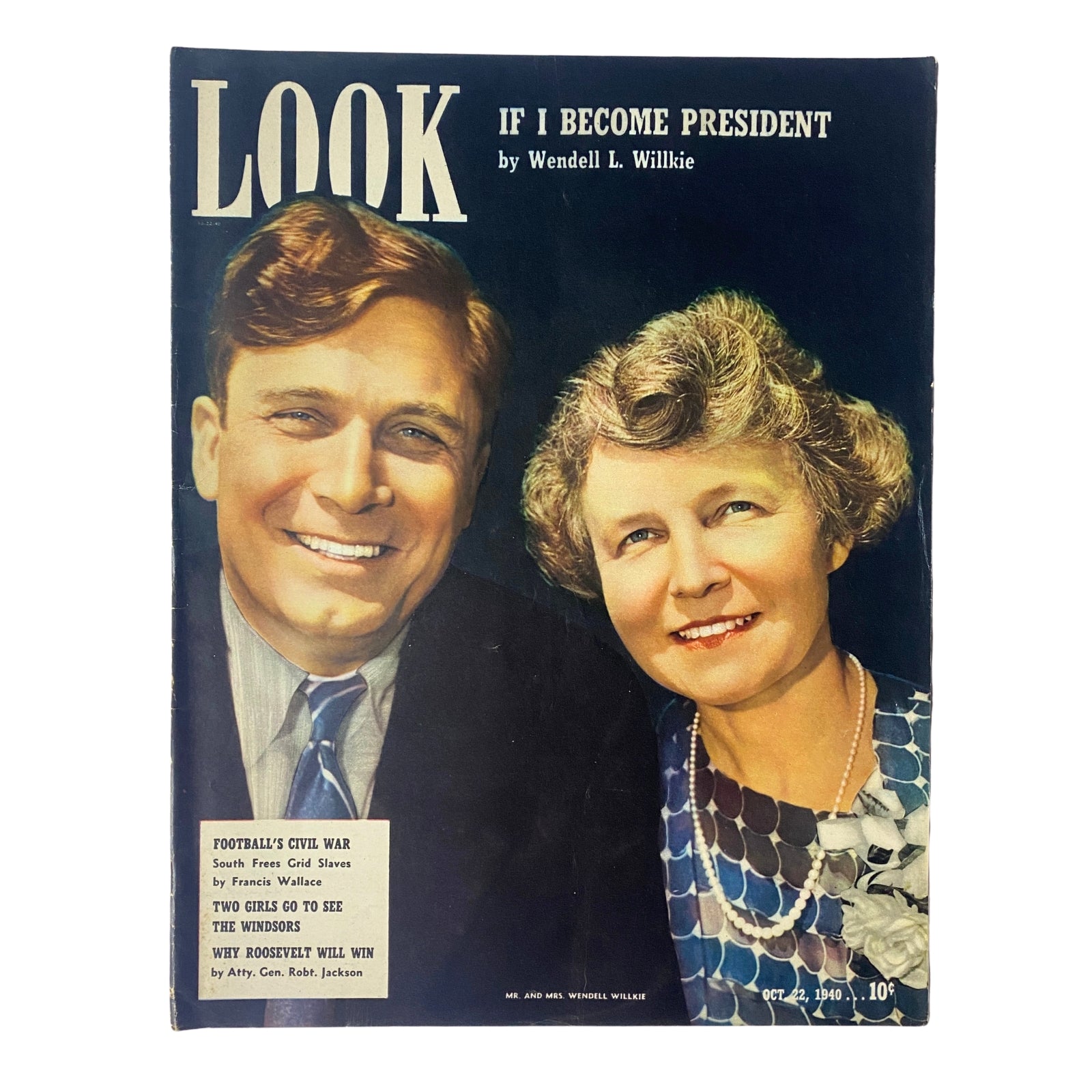 Cover of Look Magazine from October 22, 1940, featuring Mr. and Mrs. Wendell Willkie, highlighting the presidential candidate and his wife.