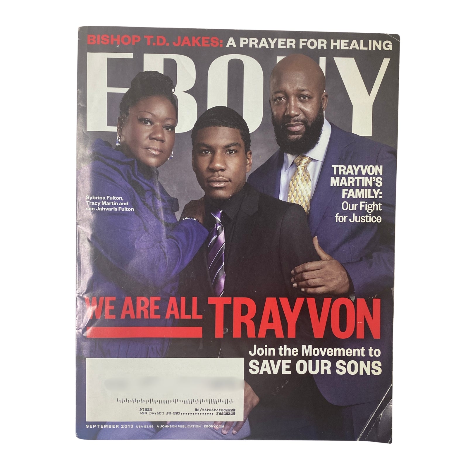 Ebony Magazine September 2013 cover featuring Sybrina Fulton, Tracy Martin, and Jahvaris Fulton. The headline reads 'WE ARE ALL TRAYVON' highlighting the Trayvon Martin family's fight for justice and community action to save Black youth.
