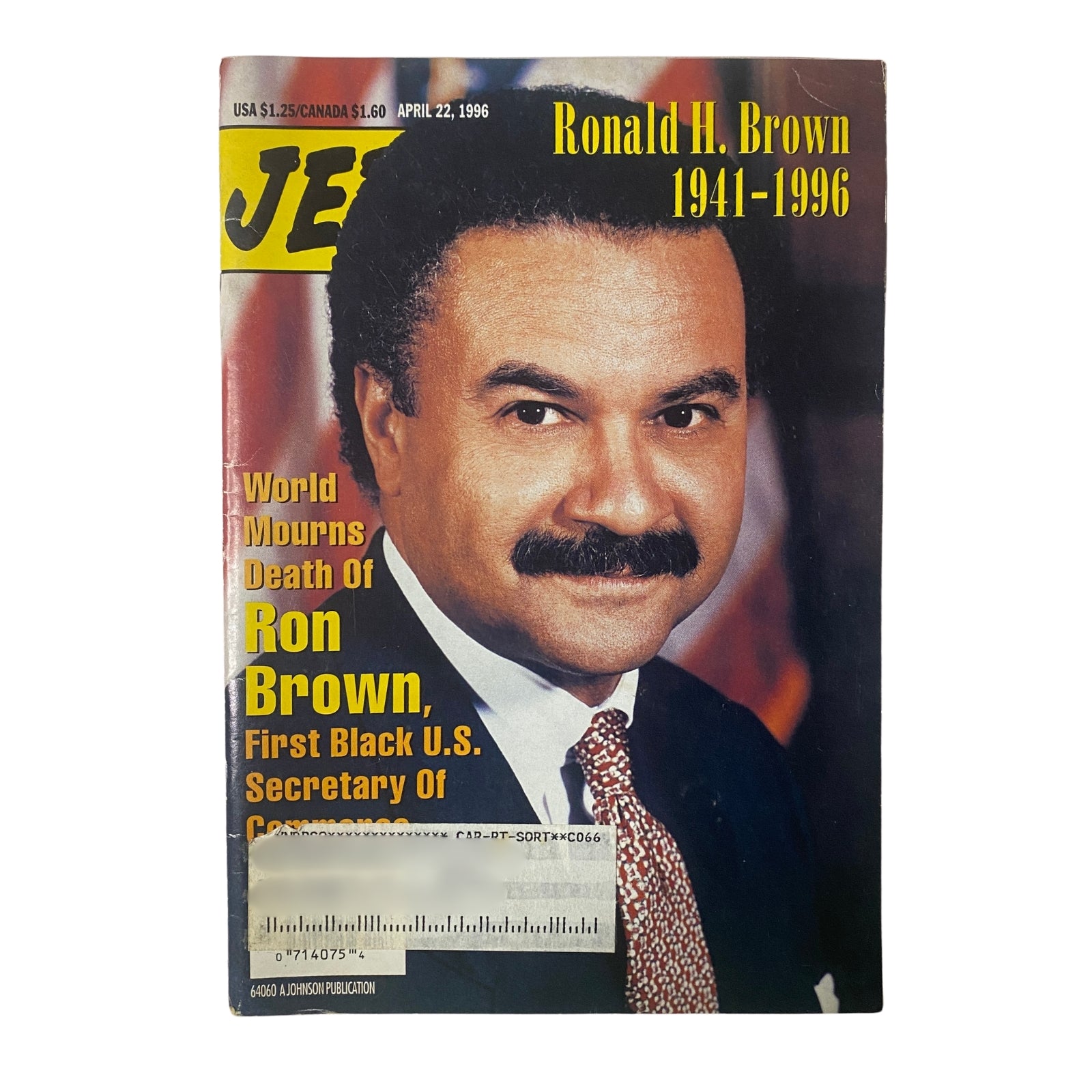 Jet Magazine April 22, 1996 Vol. 89, No. 23 featuring Ronald H. Brown, the first African American U.S. Secretary of Commerce, on the cover, commemorating his life and legacy.