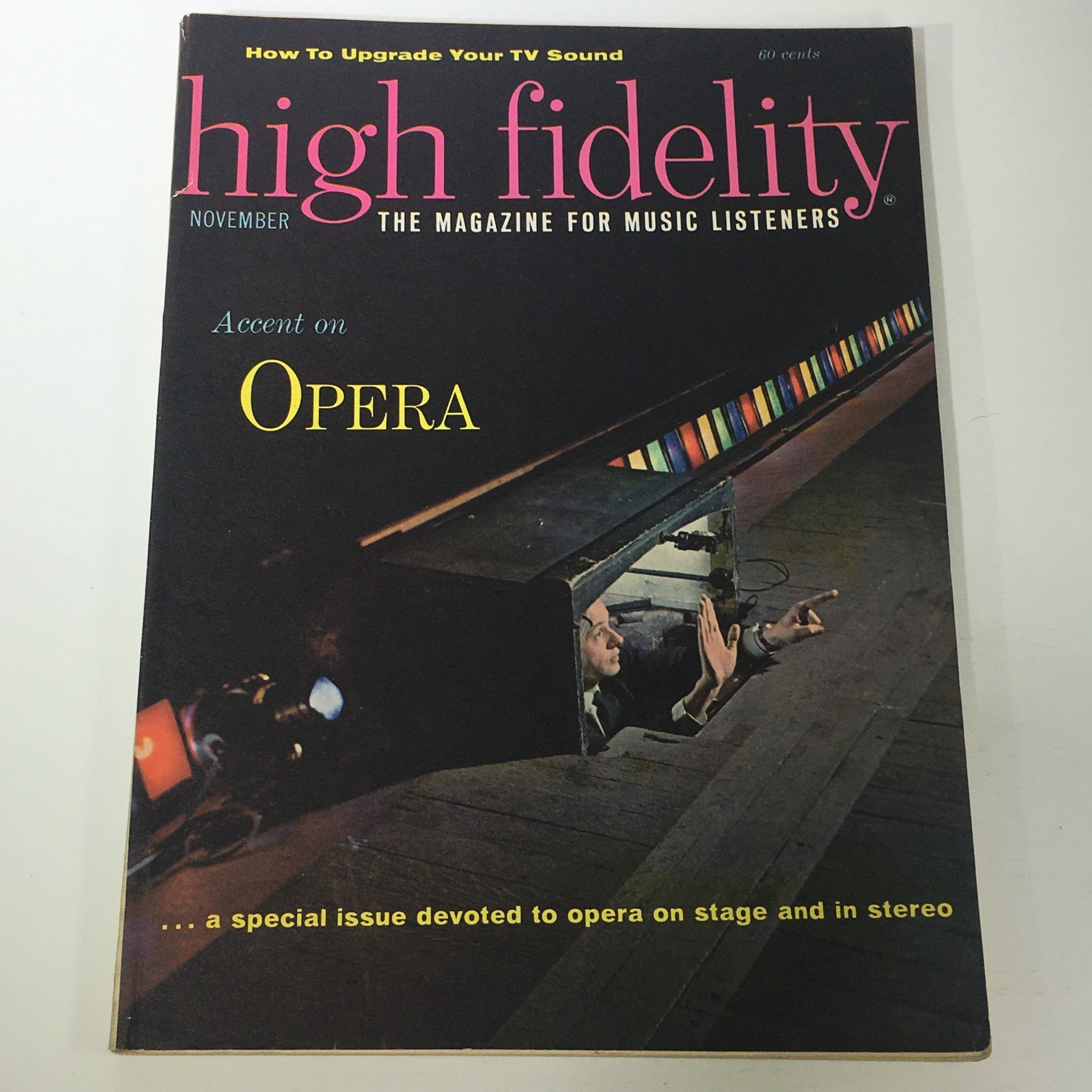 Vintage High Fidelity Music Magazine November 1962 featuring a special focus on opera, showcasing colorful imagery and inviting design elements.
