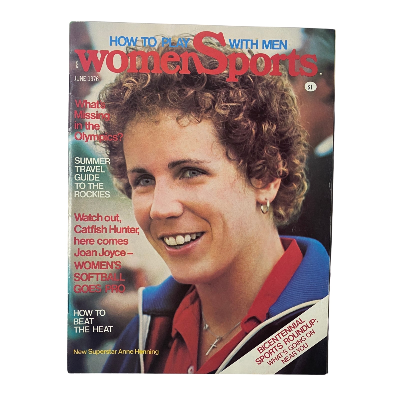 Cover of WomenSports Magazine June 1976 Vol 3 No. 6 featuring Superstar Anne Henning. The cover highlights her involvement in women's sports and includes headlines about Olympic representation and sports commentary.
